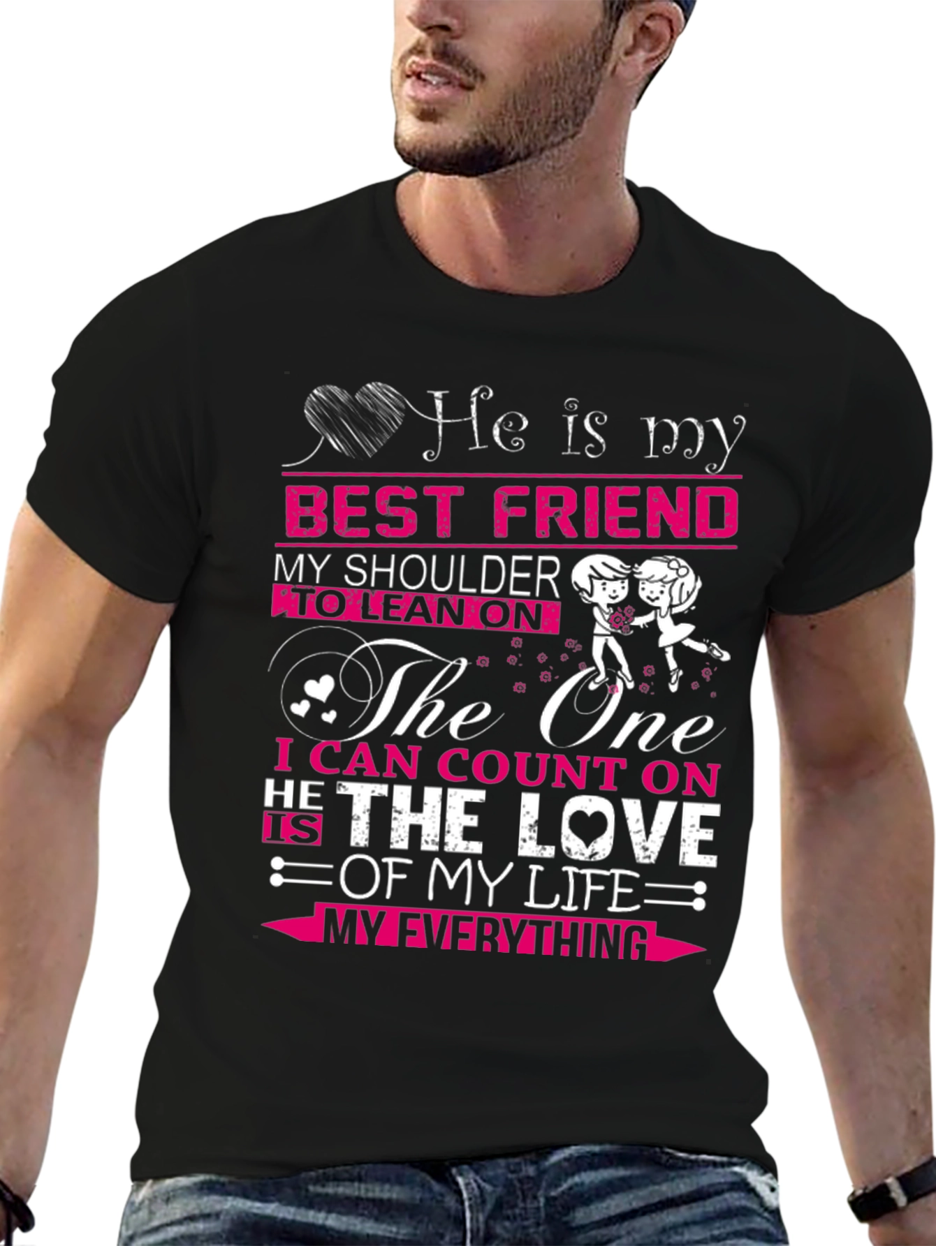 He Is My Best Friend T-Shirt