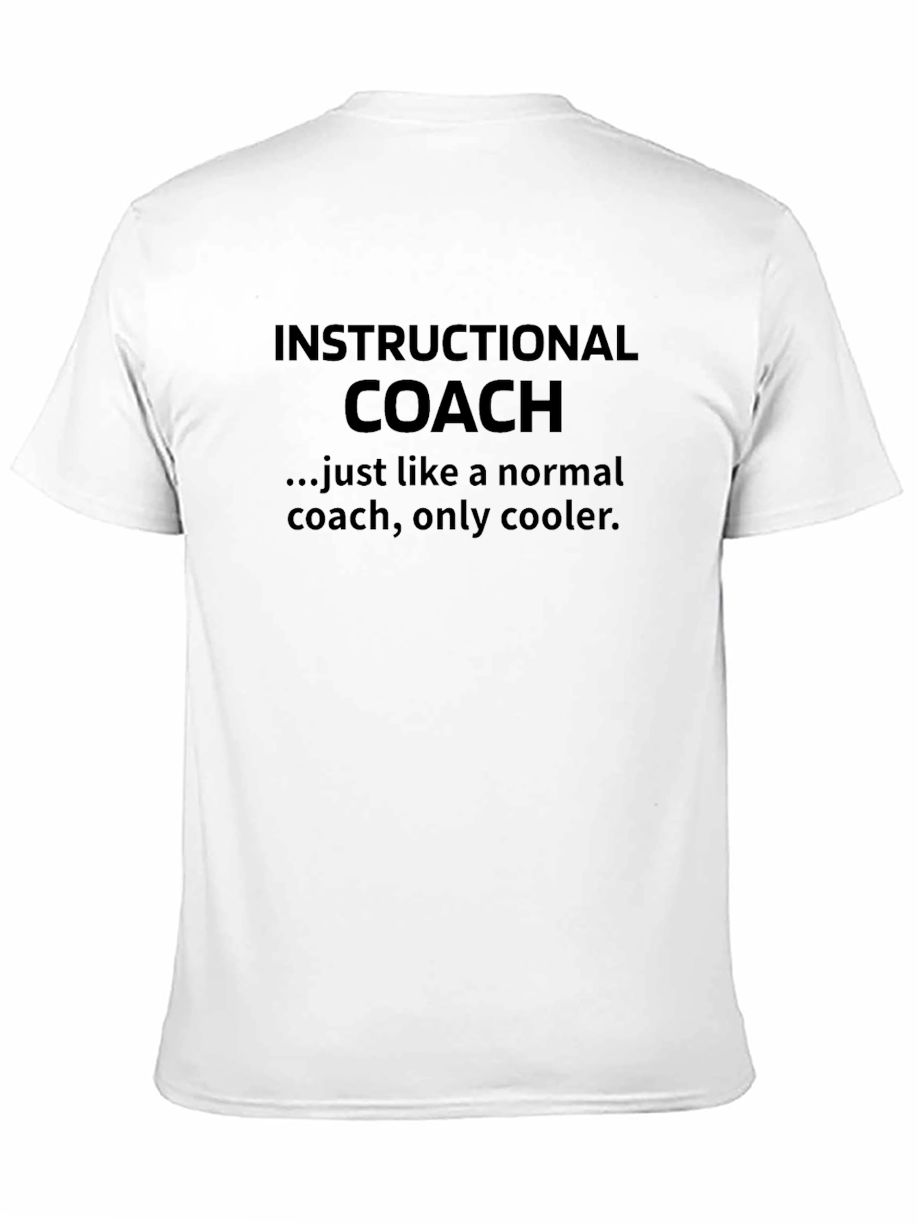 Instructional Coach T-Shirt - Cool Coach Tee