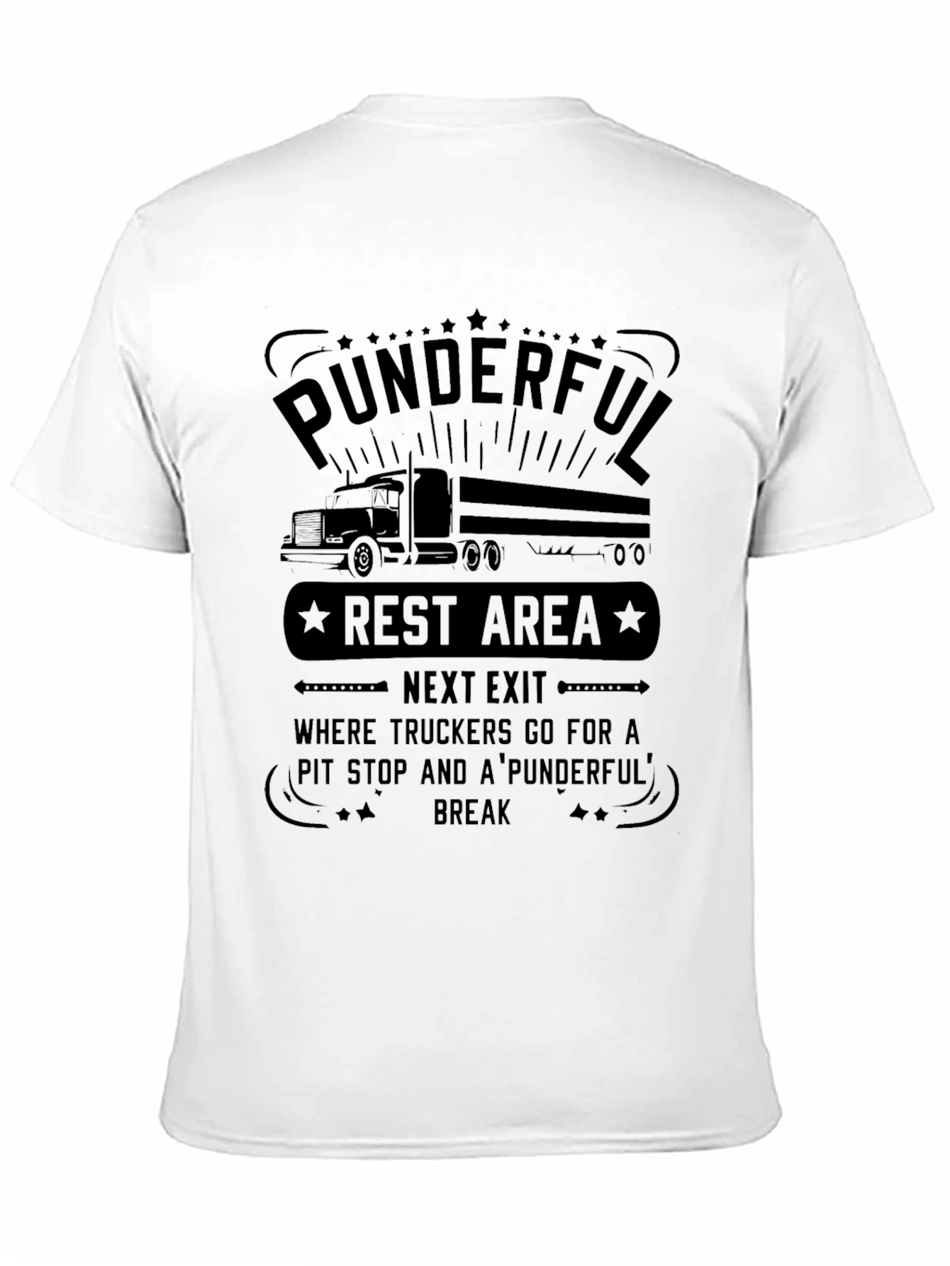Punderful Rest Area Trucker T-Shirt