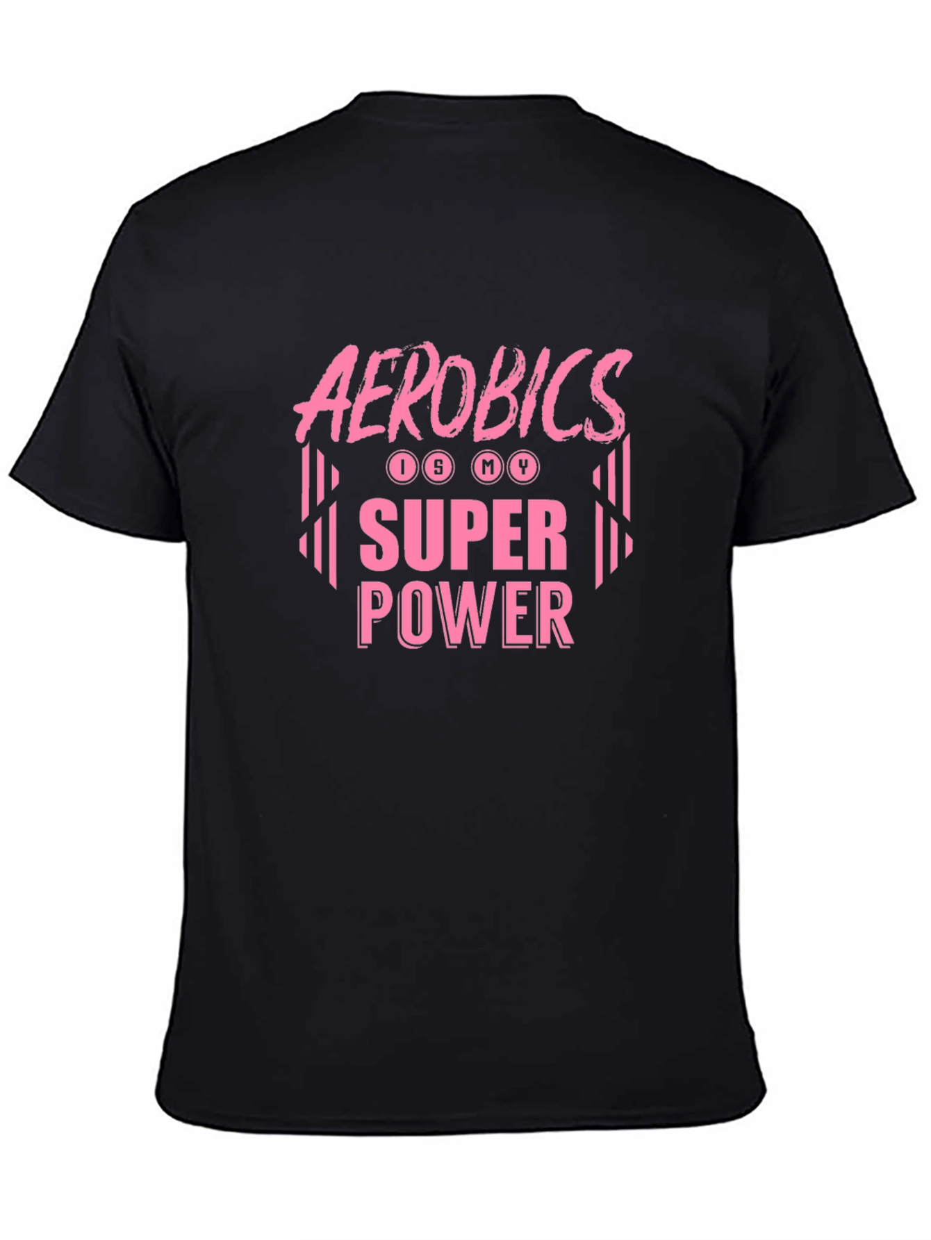 Aerobics is My Superpower T-Shirt