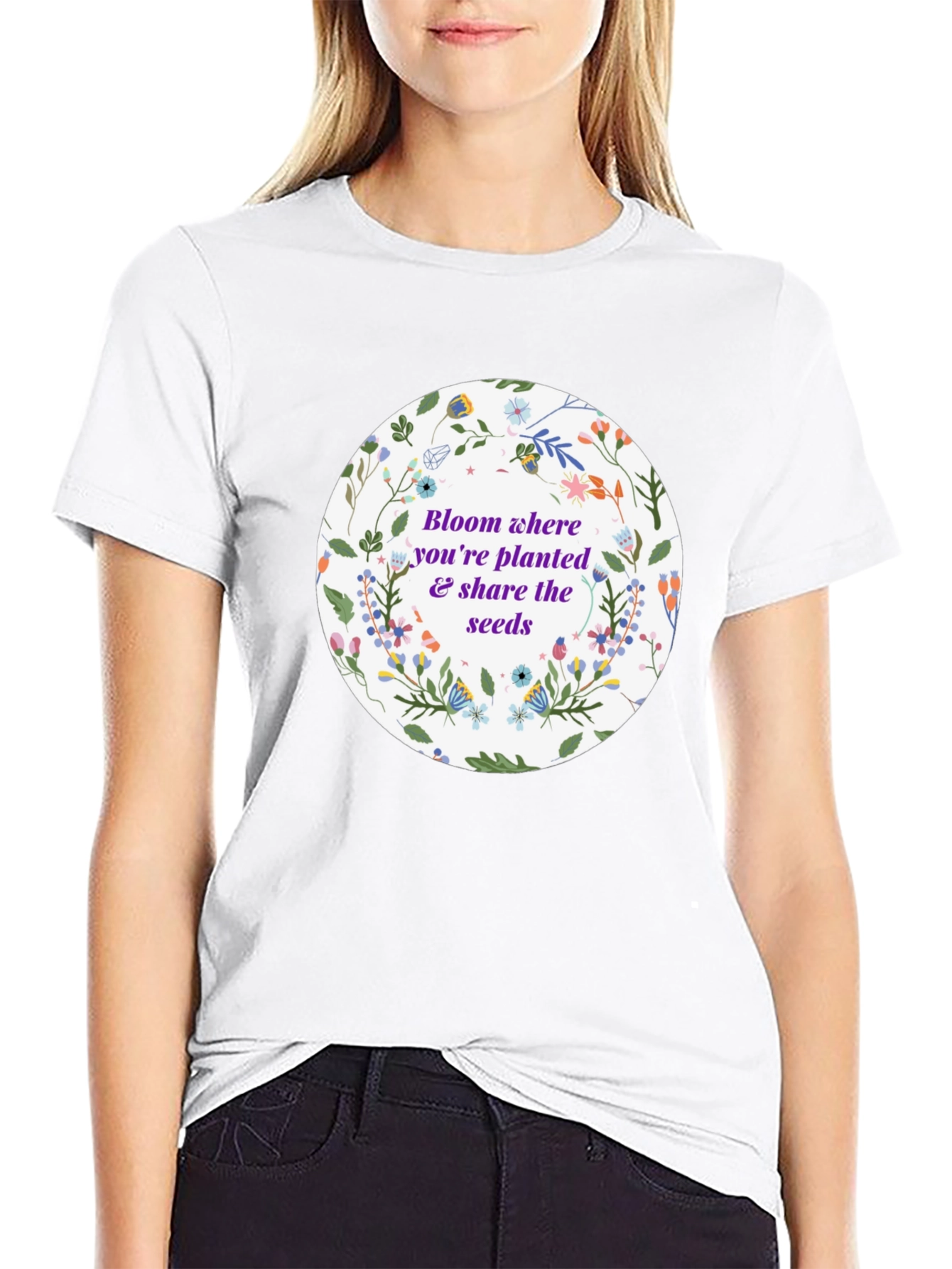 Bloom Where Youre Planted Graphic T-Shirt