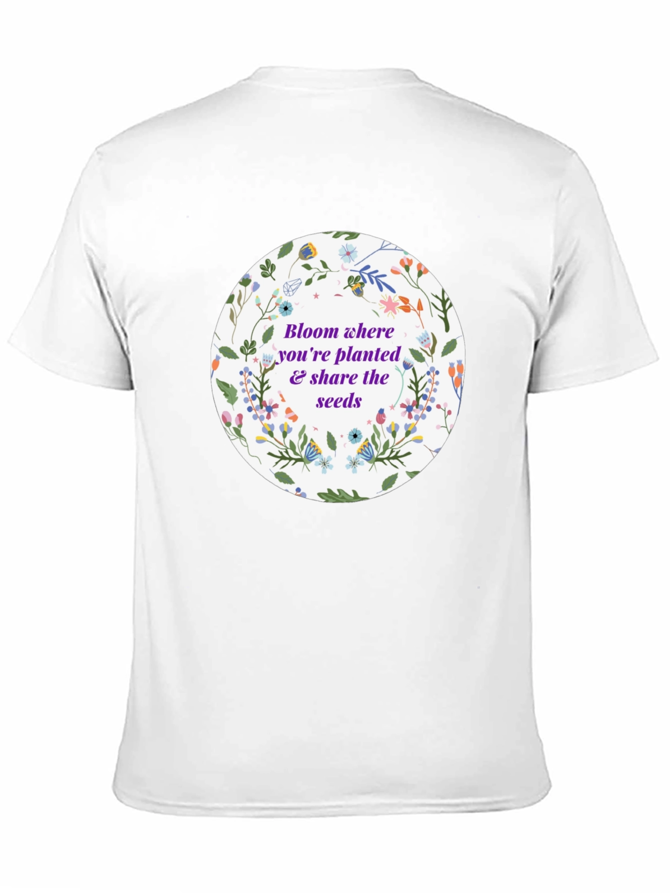 Bloom Where Youre Planted Graphic T-Shirt