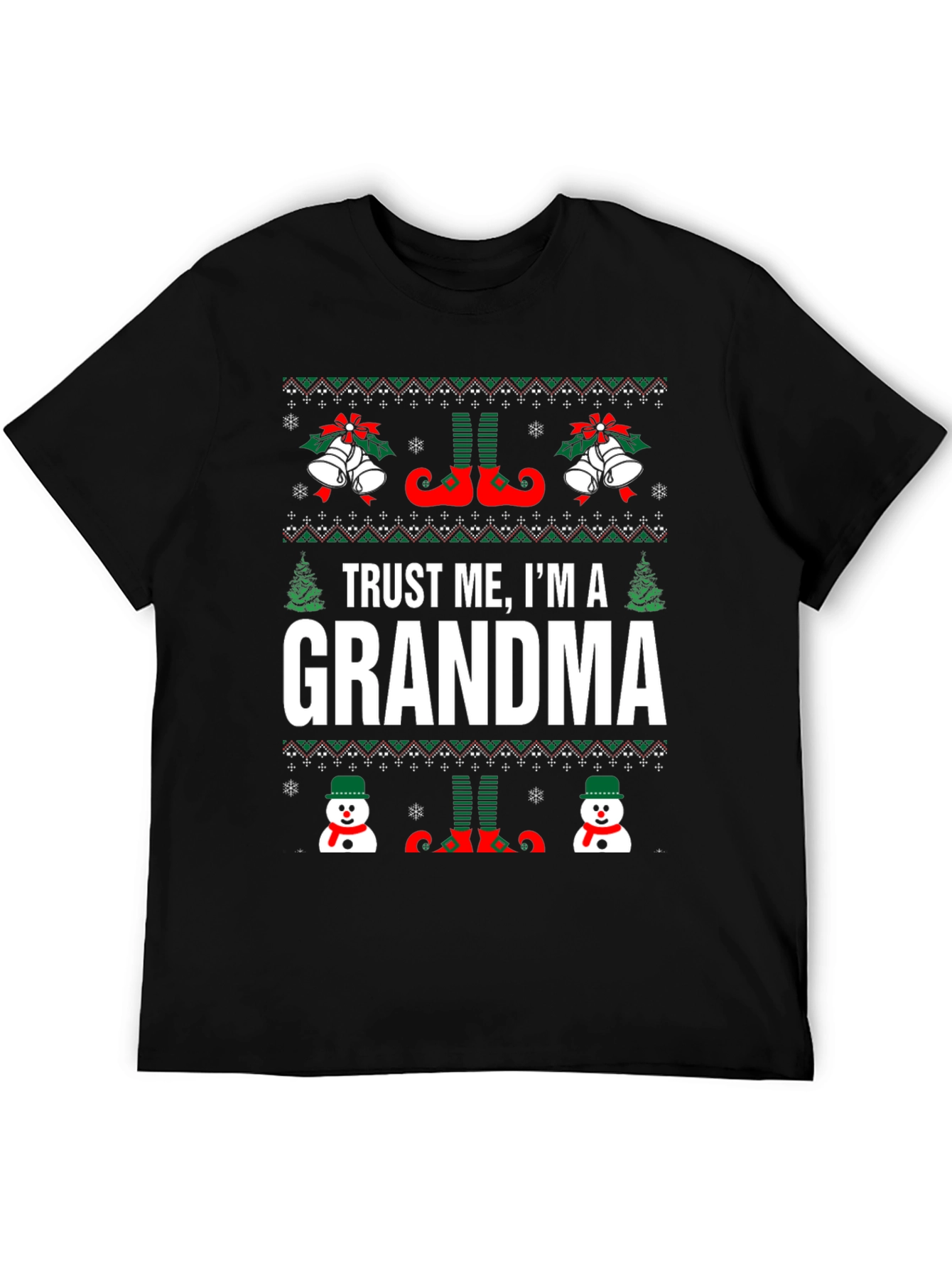 Trust Me Im a Grandma Christmas T-Shirt