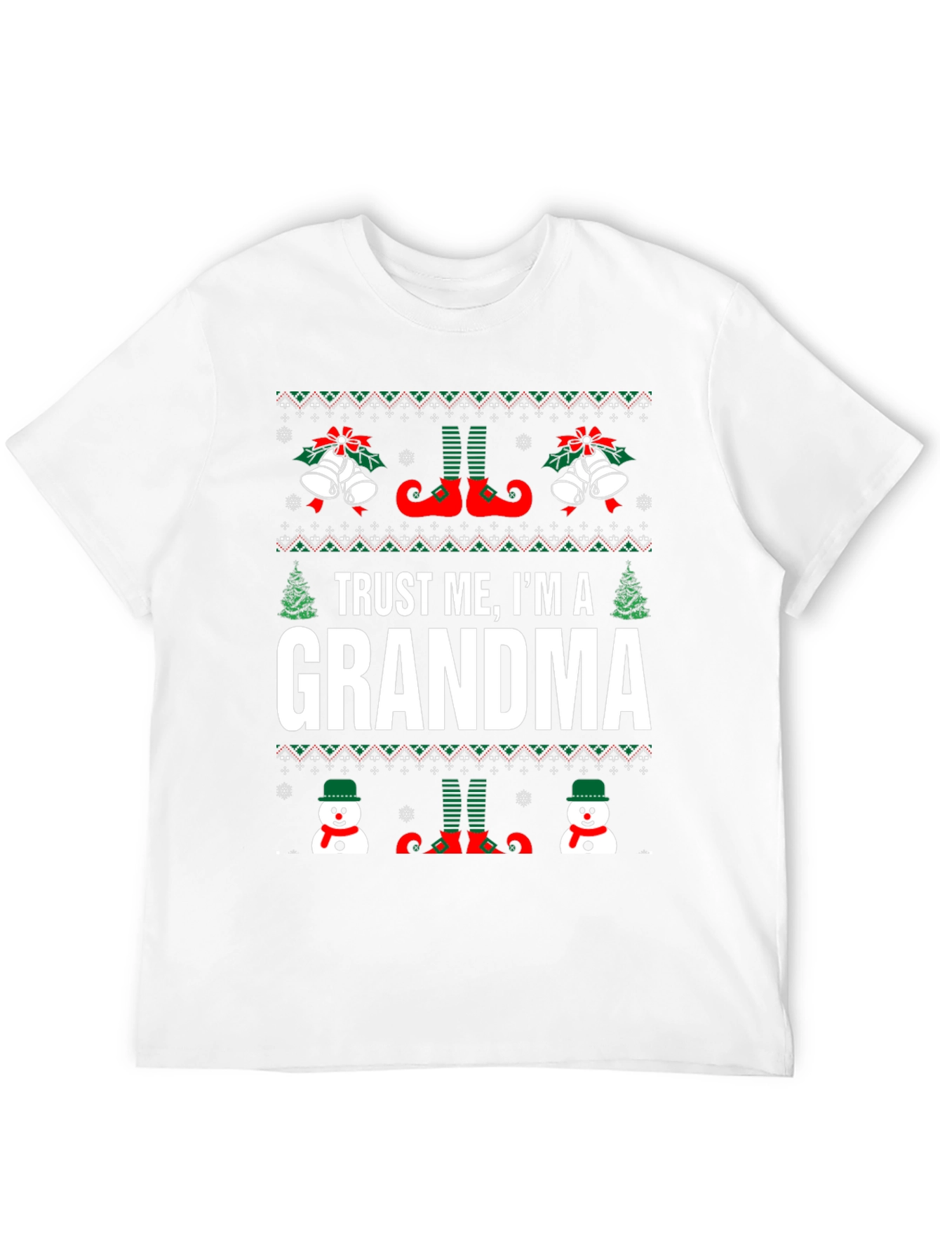 Trust Me Im a Grandma Christmas T-Shirt