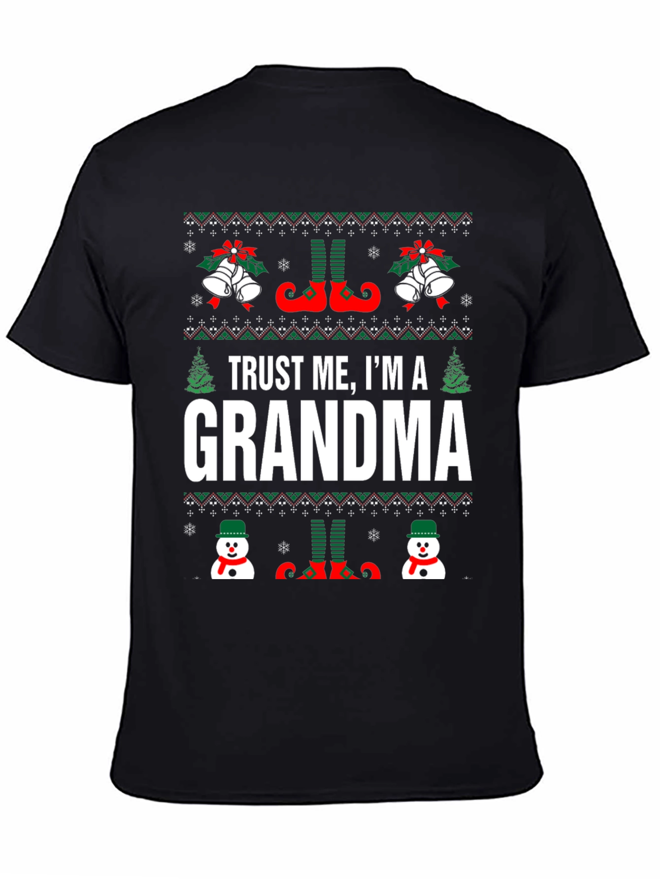Trust Me Im a Grandma Christmas T-Shirt