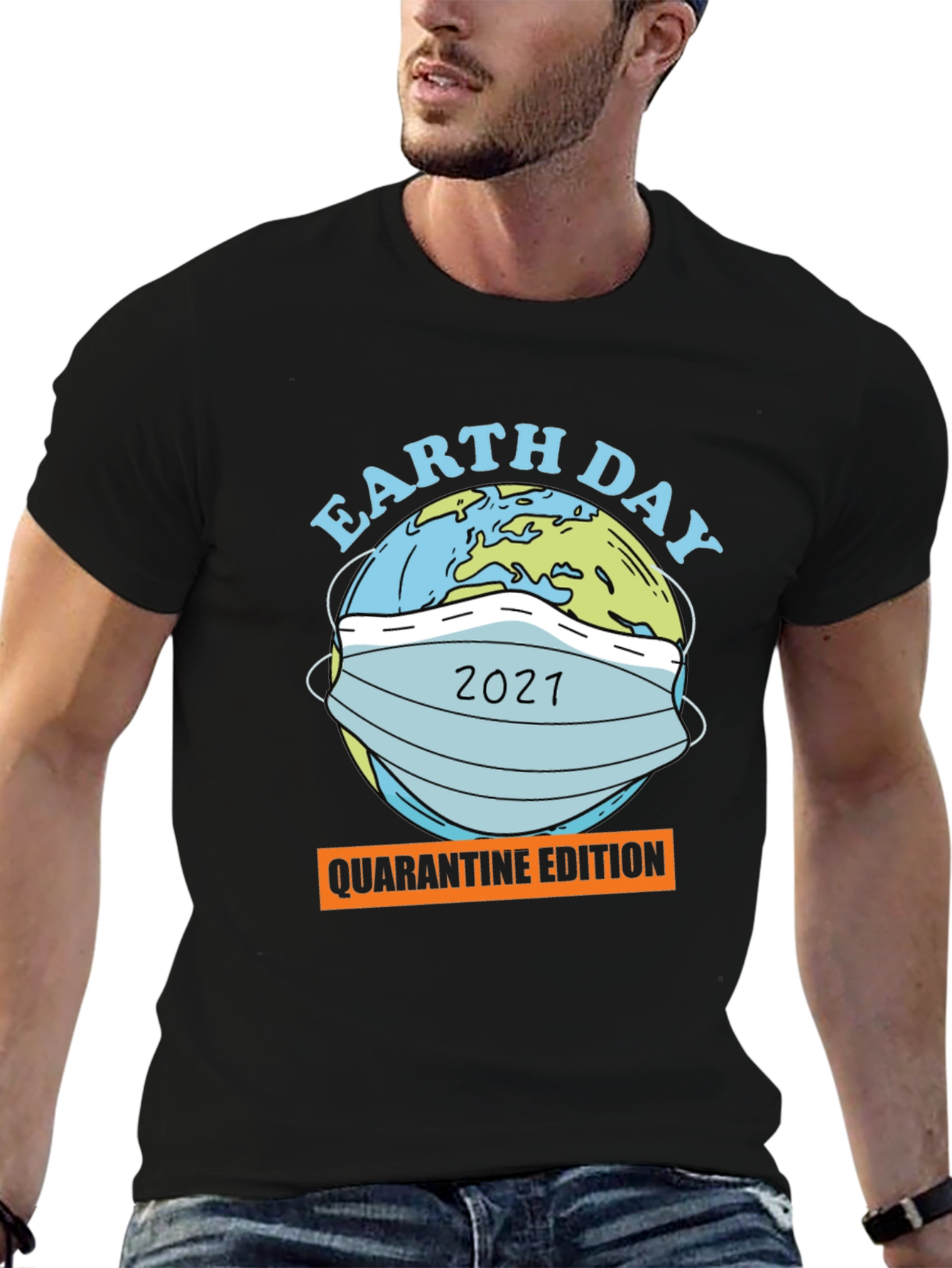 Earth Day 2021 Quarantine Edition Graphic T-Shirt