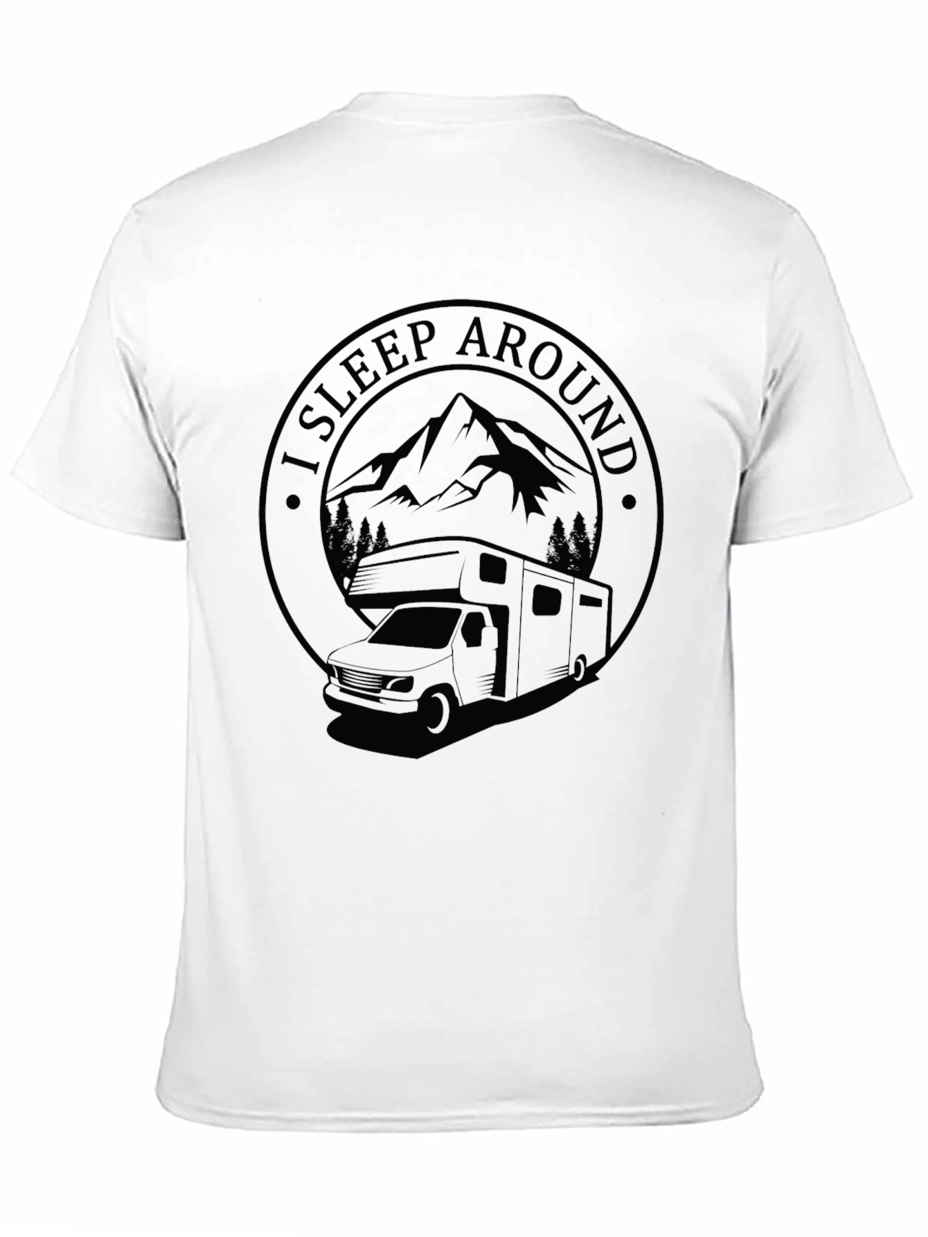 I Sleep Around RV Camping T-Shirt