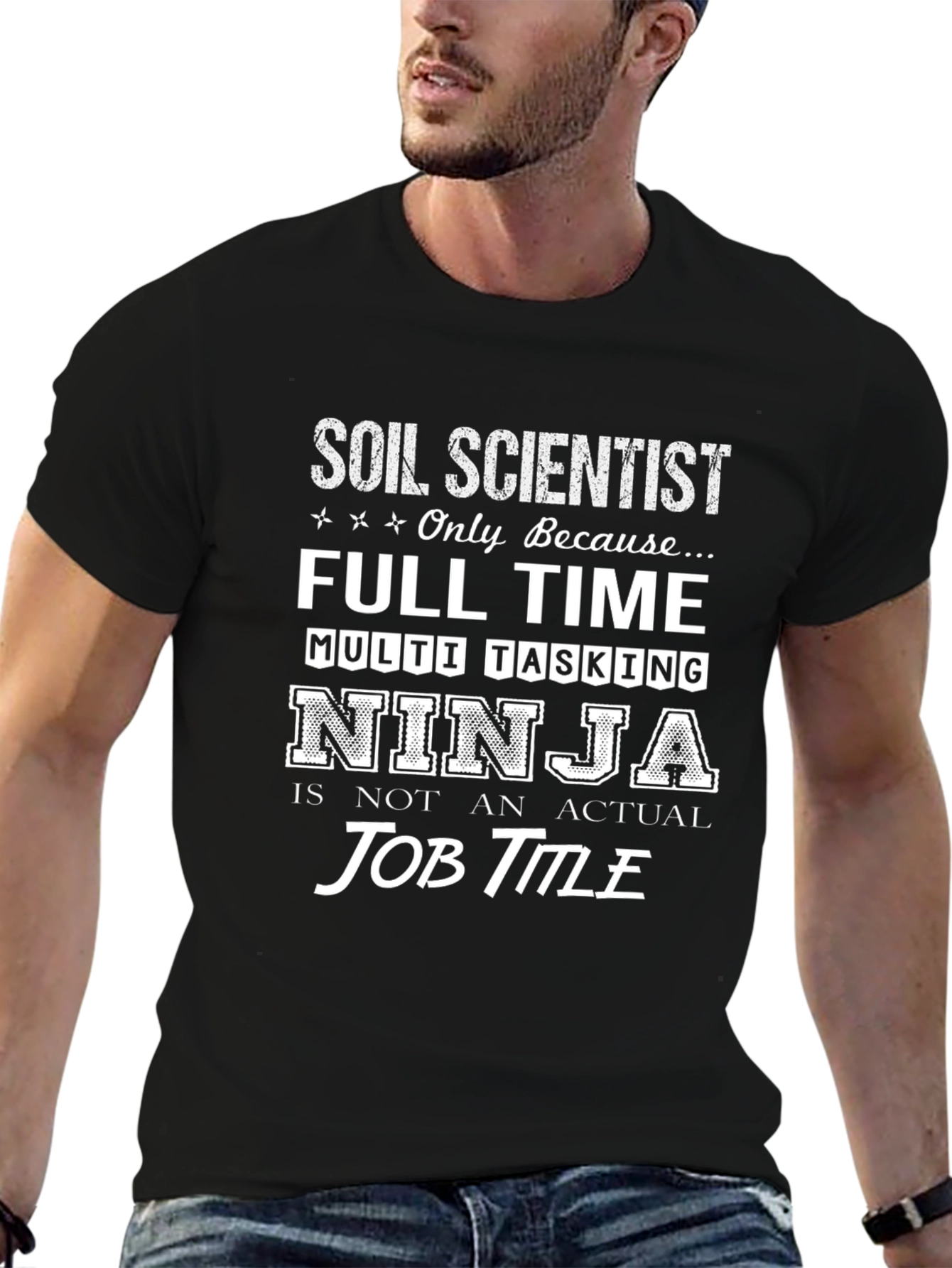 Soil Scientist Multi Tasking Ninja T-Shirt