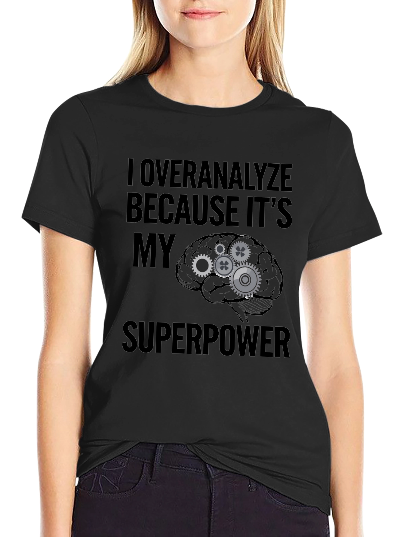 Overanalyze Superpower T-Shirt - Funny Brain Gear Tee