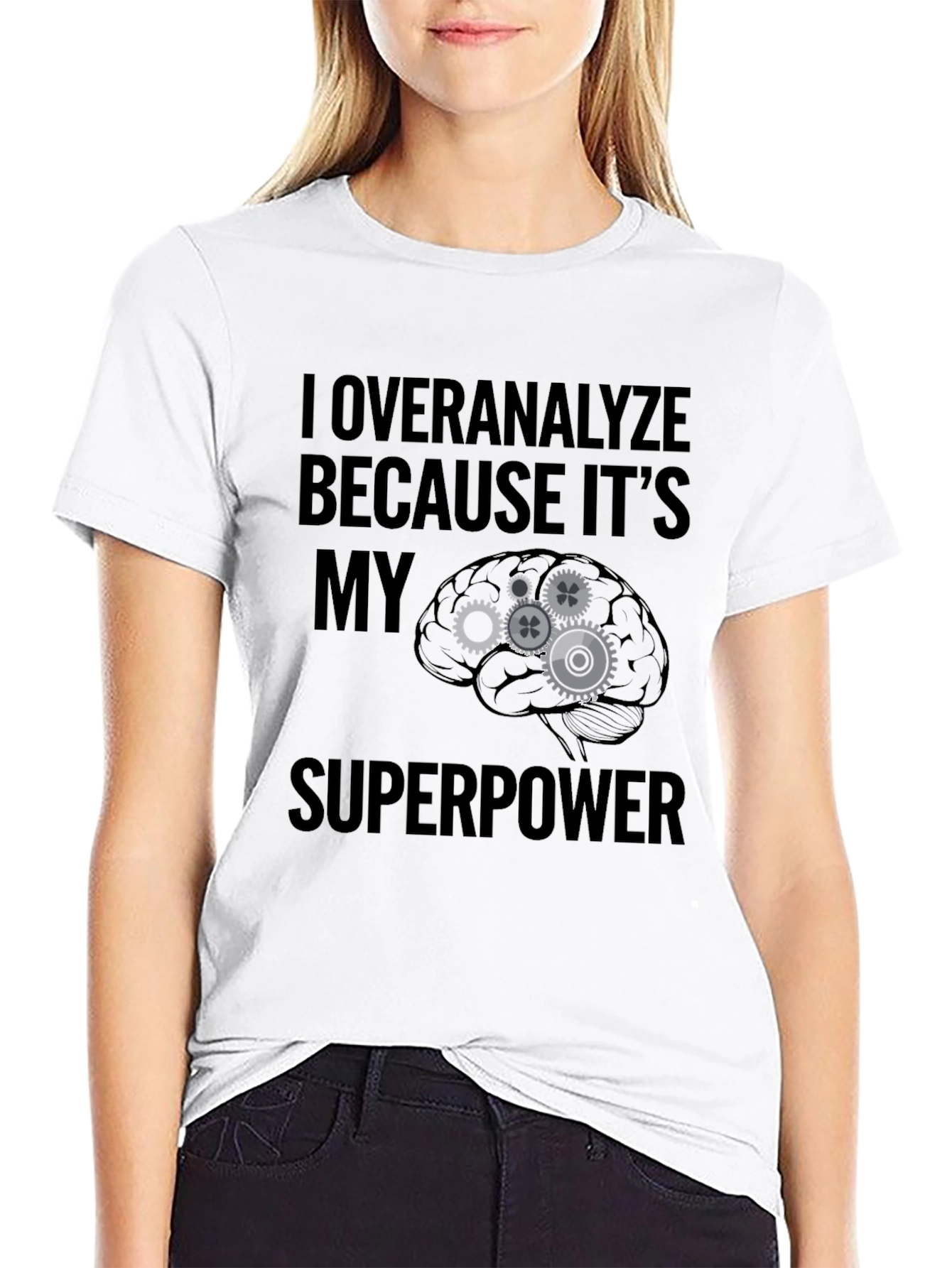 Overanalyze Superpower T-Shirt - Funny Brain Gear Tee
