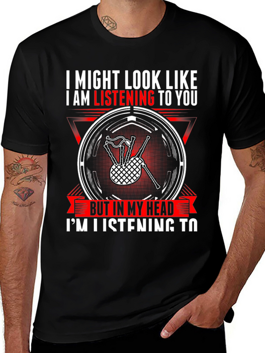 Bagpipe Lover T-Shirt - Listening To Bagpipes