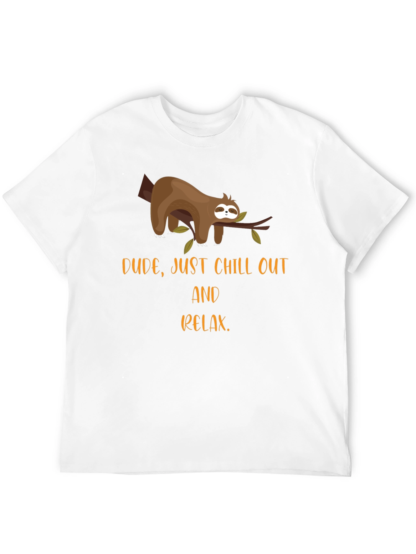 Chill Out Sloth T-Shirt - Relax & Unwind