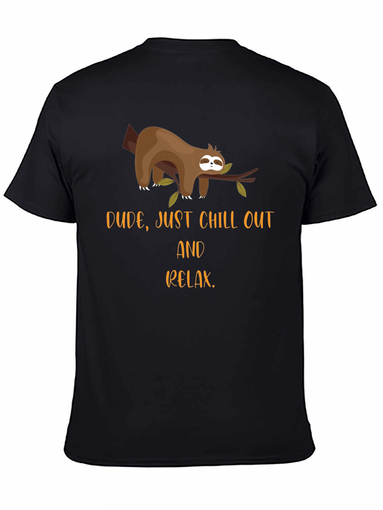 Chill Out Sloth T-Shirt - Relax & Unwind