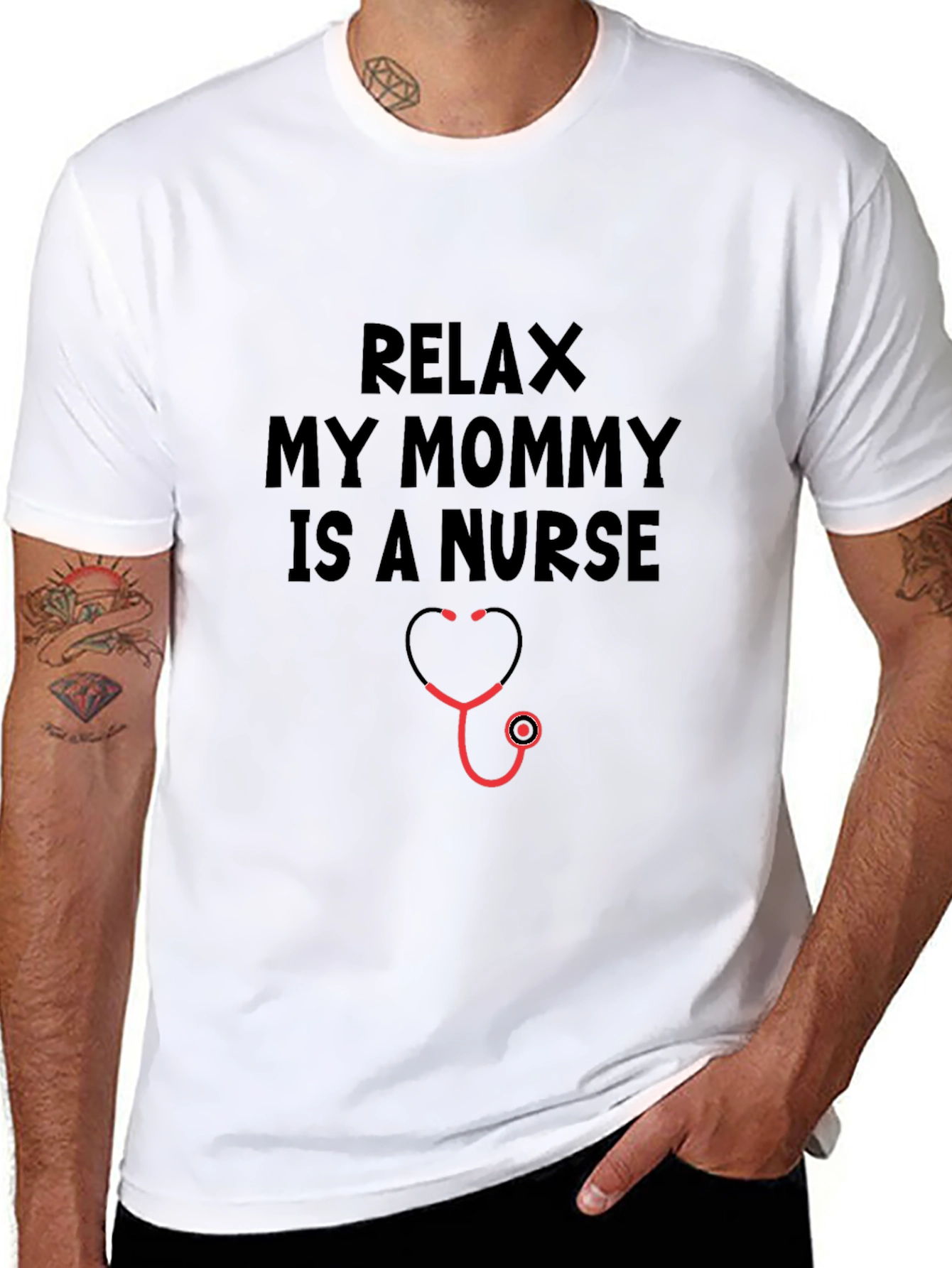 Relax My Mommy Is A Nurse T-Shirt
