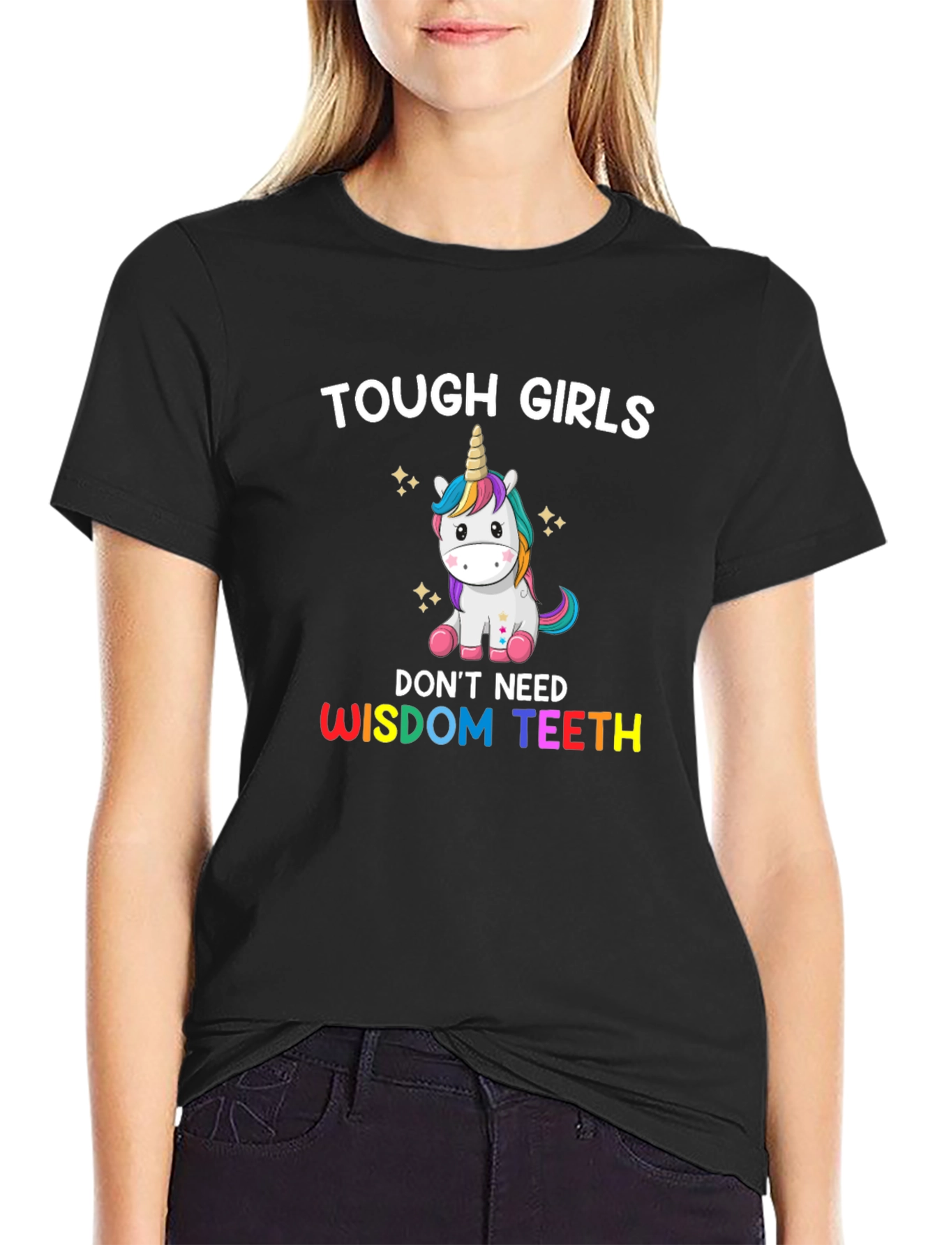 Tough Girls Dont Need Wisdom Teeth T-Shirt