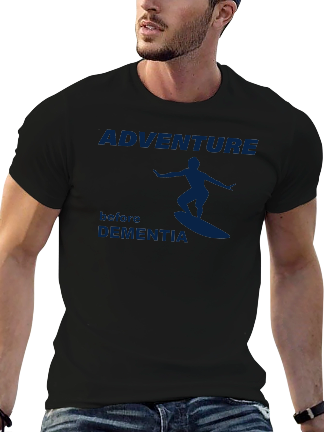 Adventure Before Dementia T-Shirt