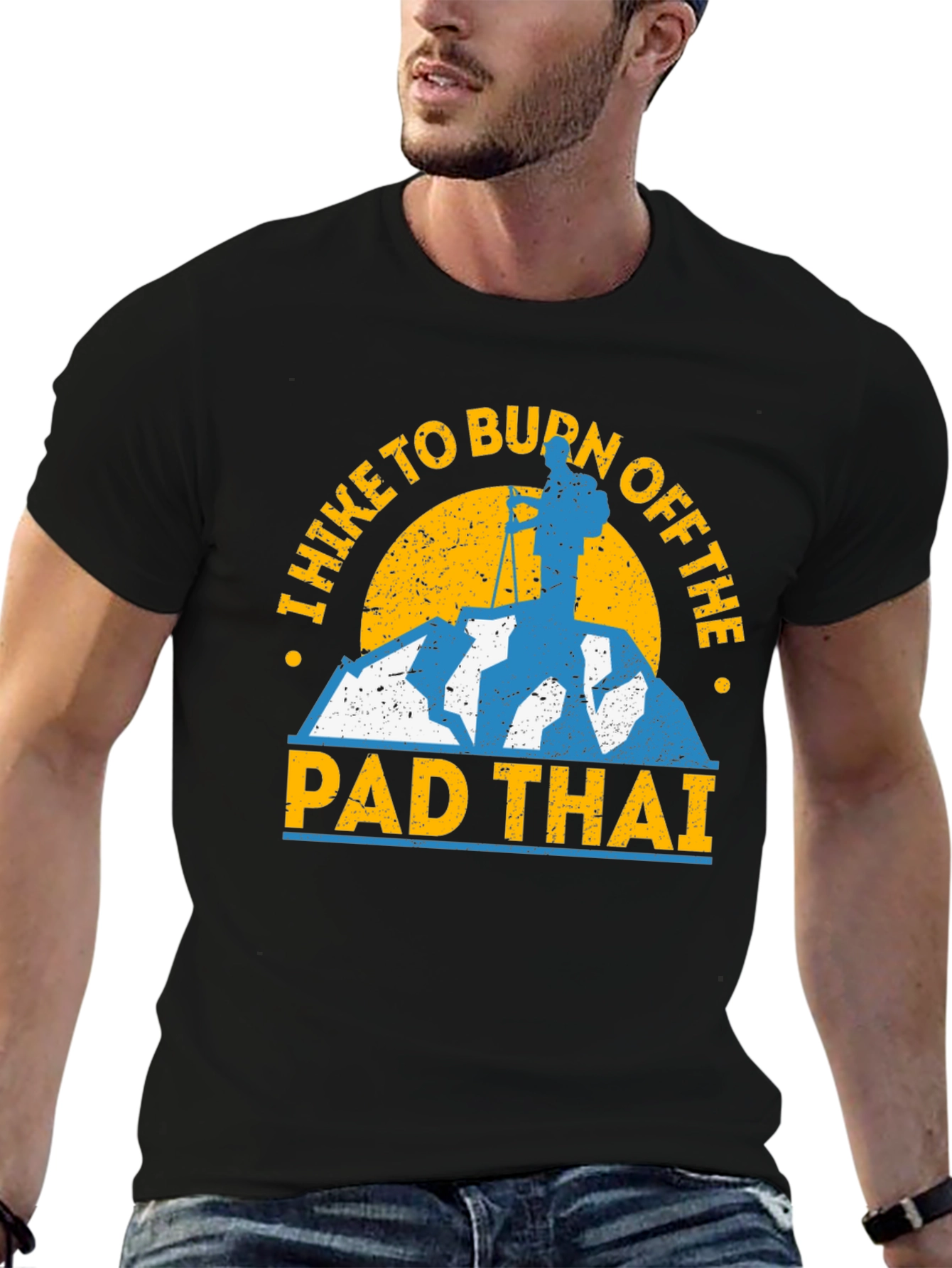 I Hike to Burn Off the Pad Thai T-Shirt