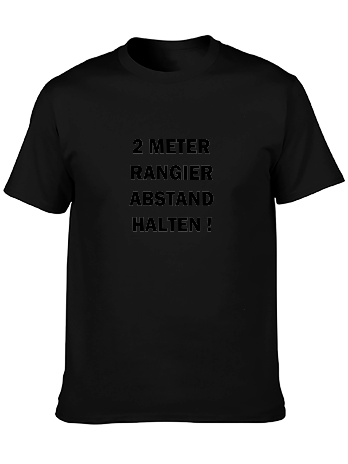 2 Meter Abstand Halten! Black T-Shirt