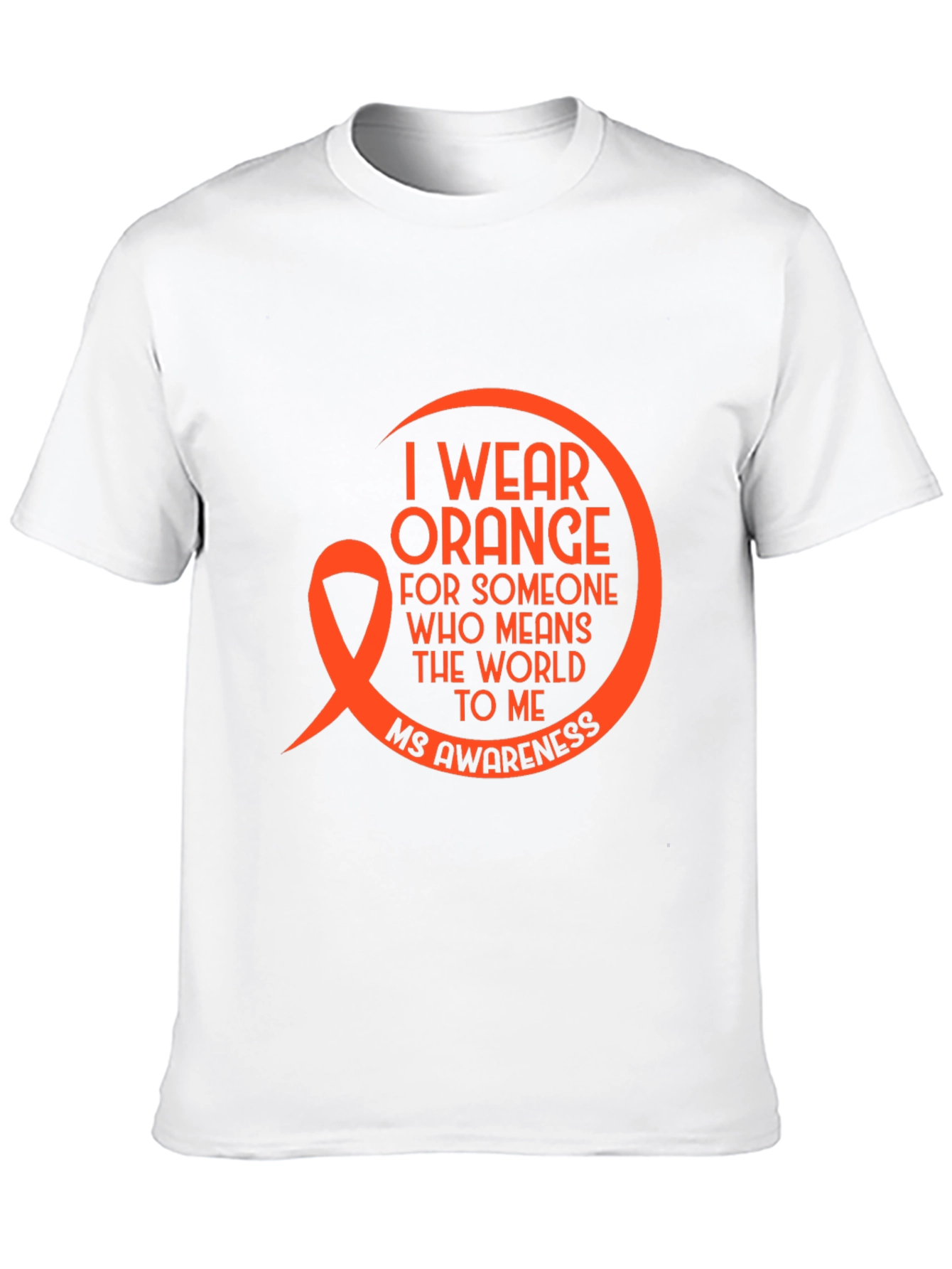 MS Awareness Tee: I Wear Orange