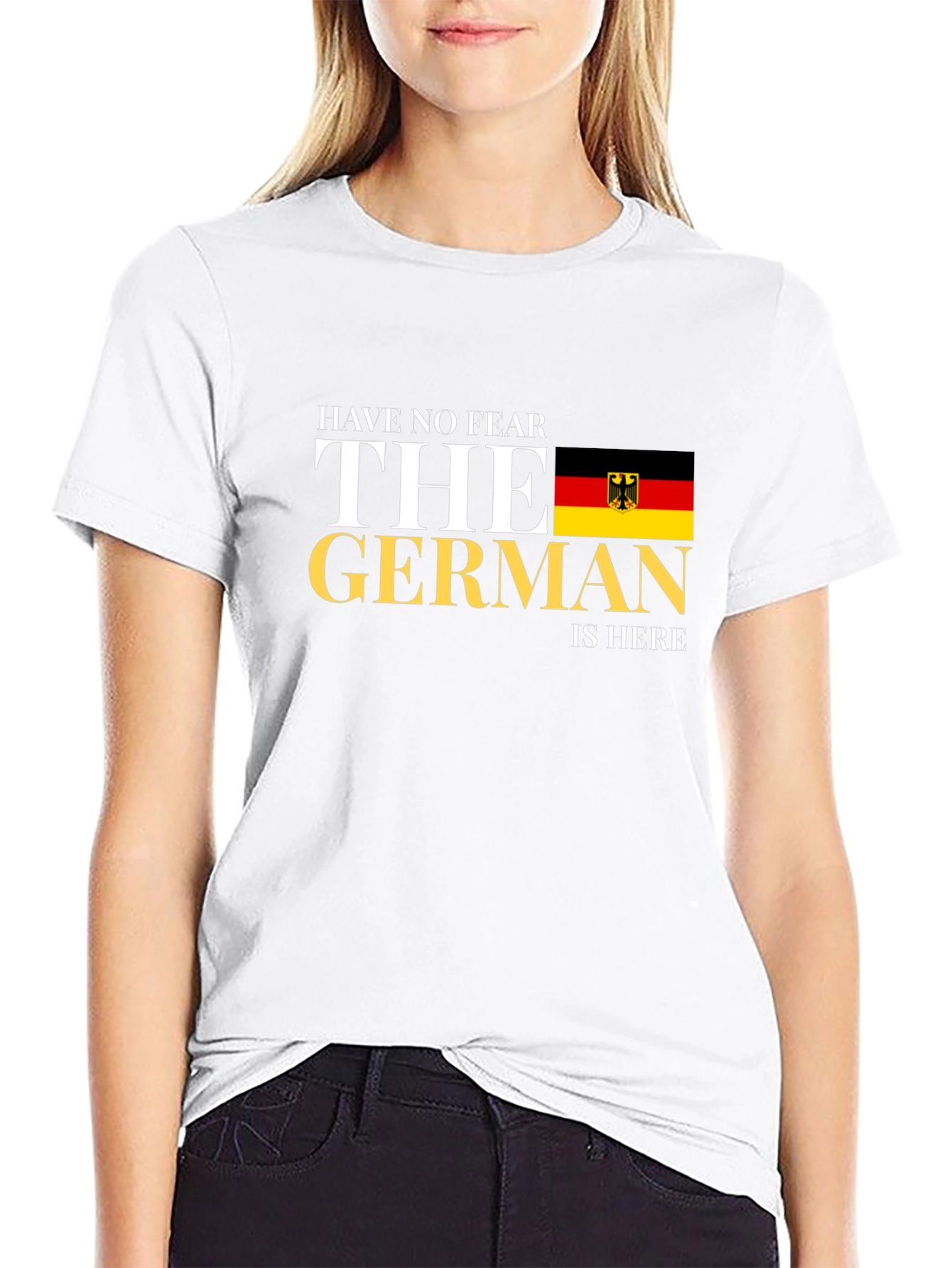German Pride T-Shirt - Have No Fear