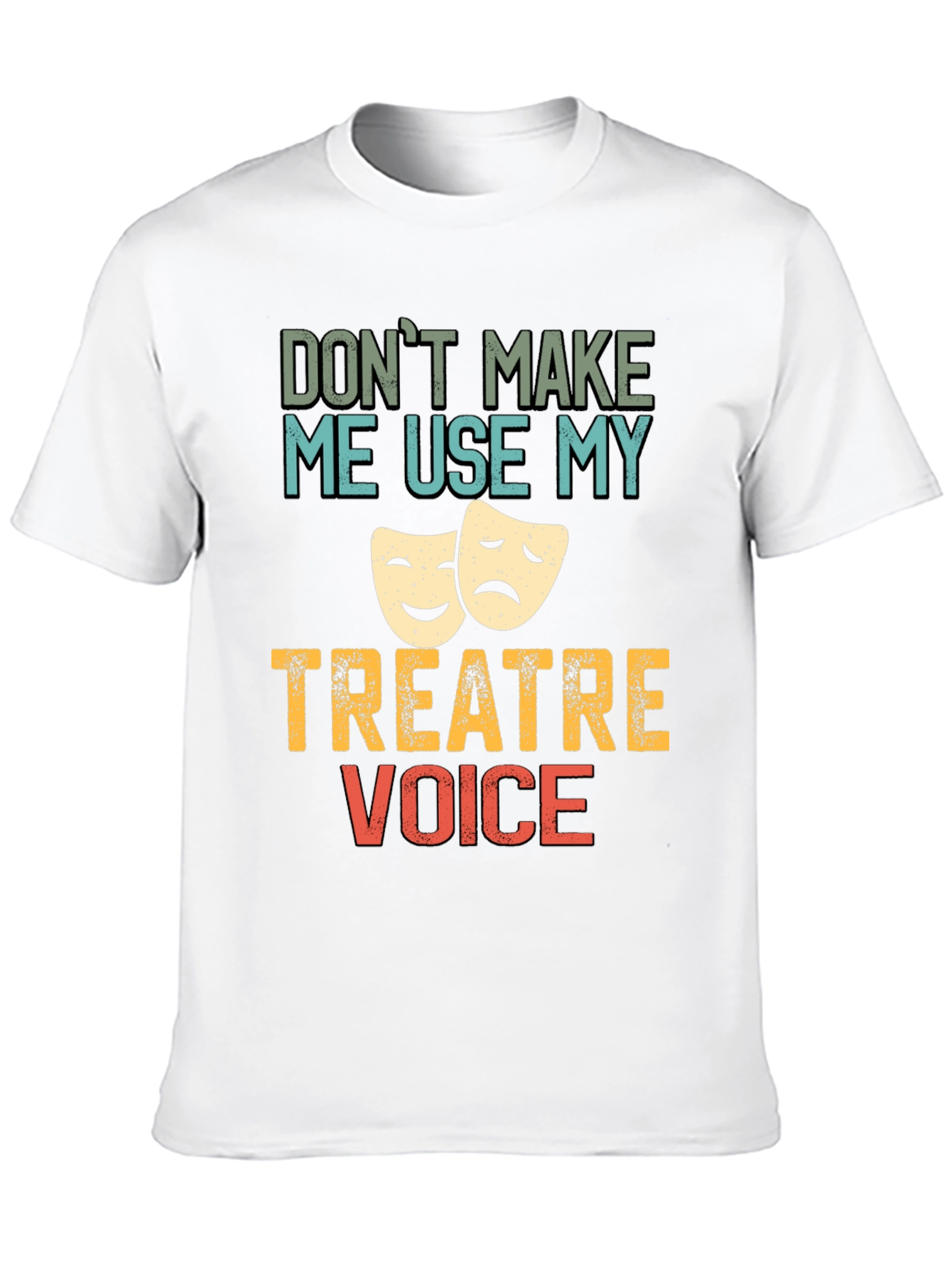Theater Voice T-Shirt: Funny Drama Geek Tee