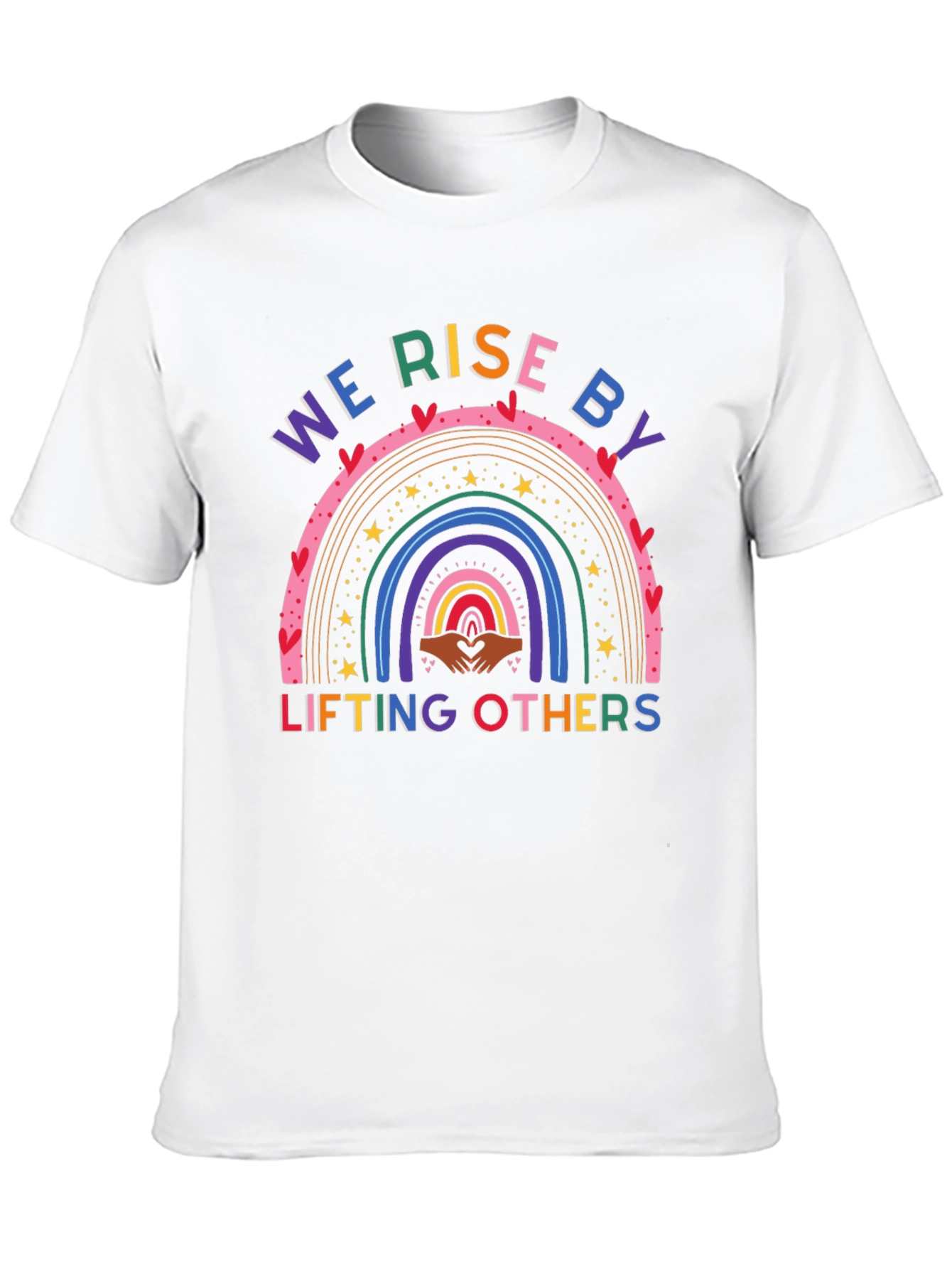 We Rise By Lifting Others Graphic Tee