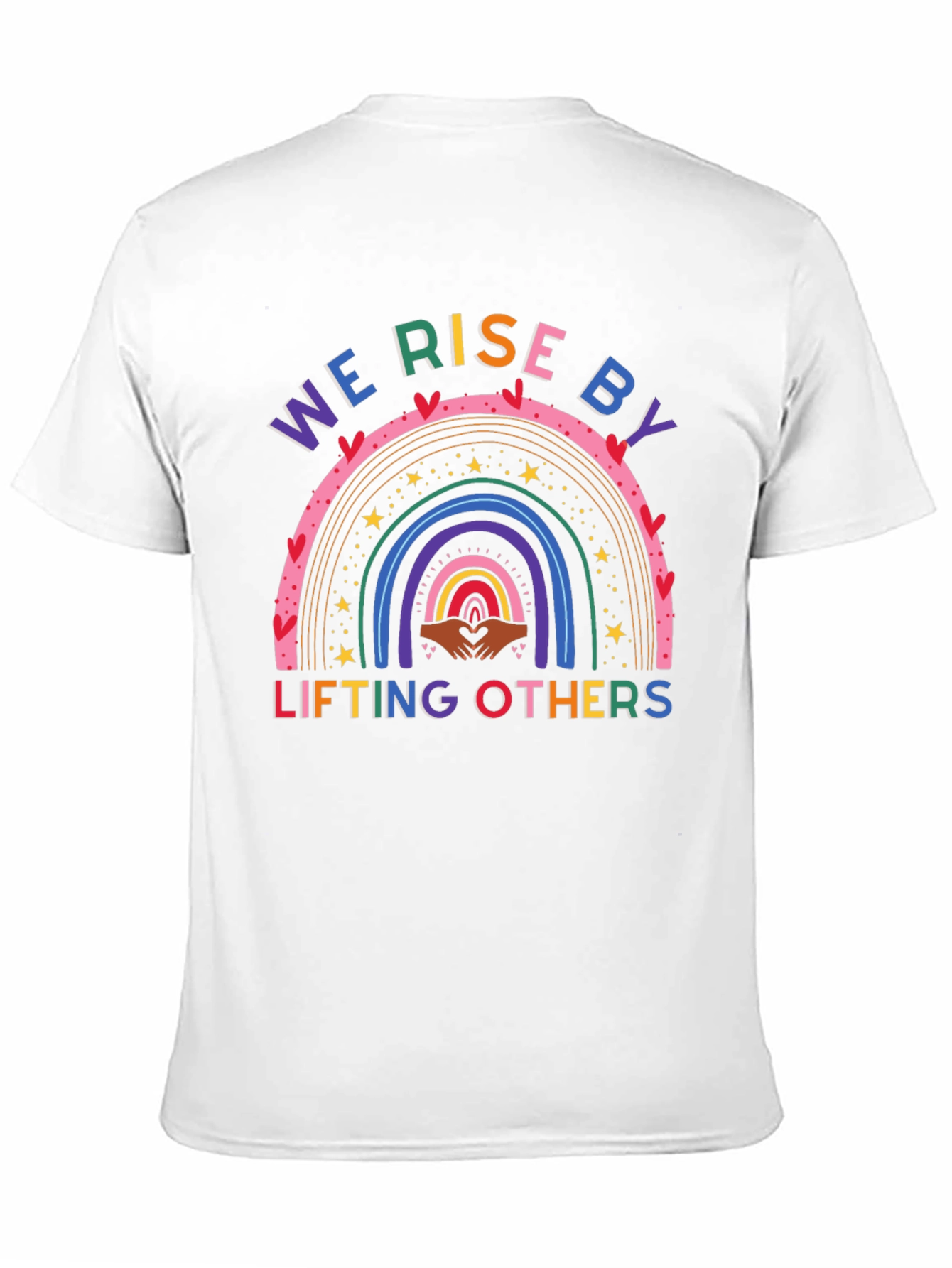 We Rise By Lifting Others Graphic Tee