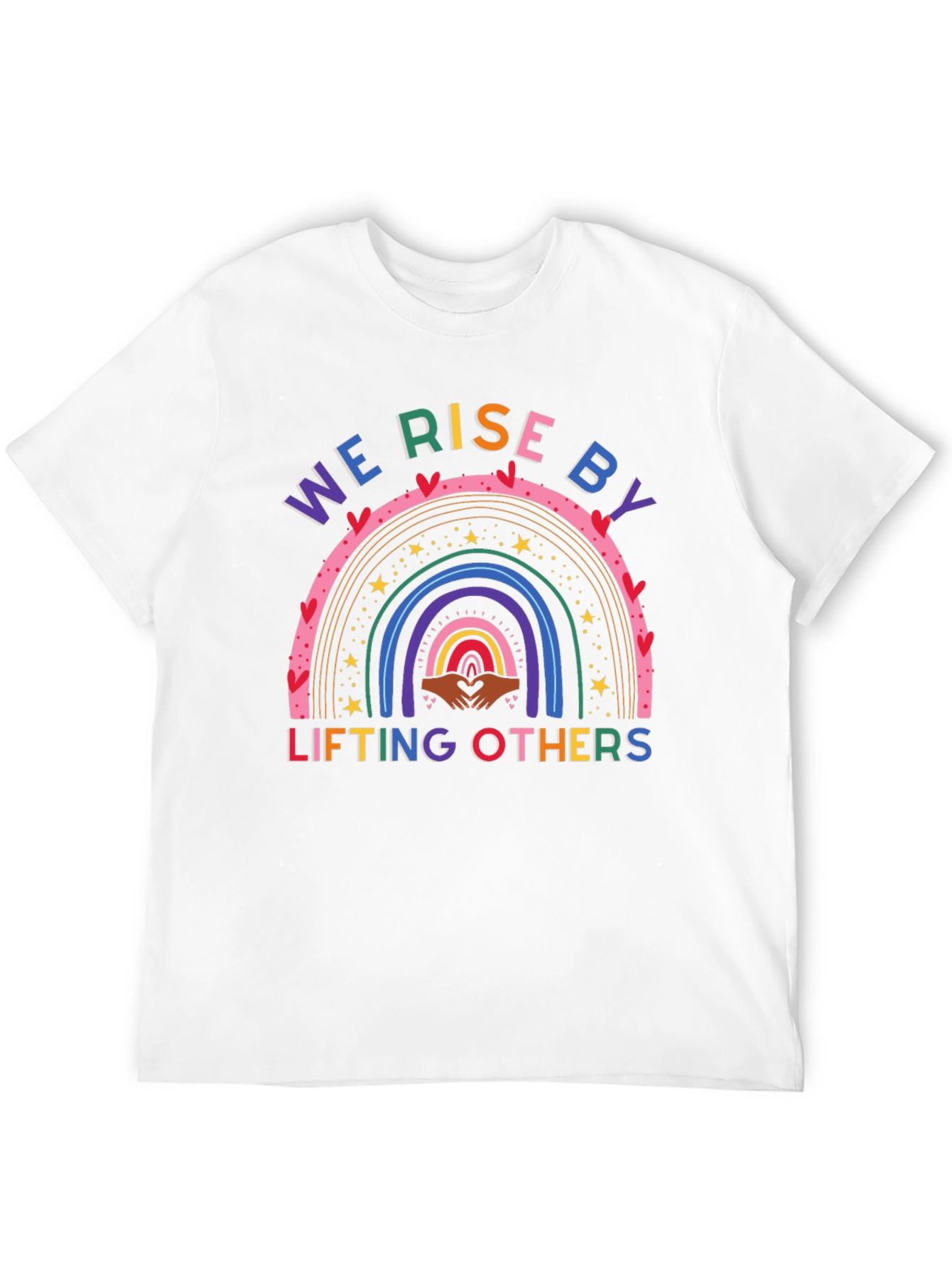 We Rise By Lifting Others Graphic Tee