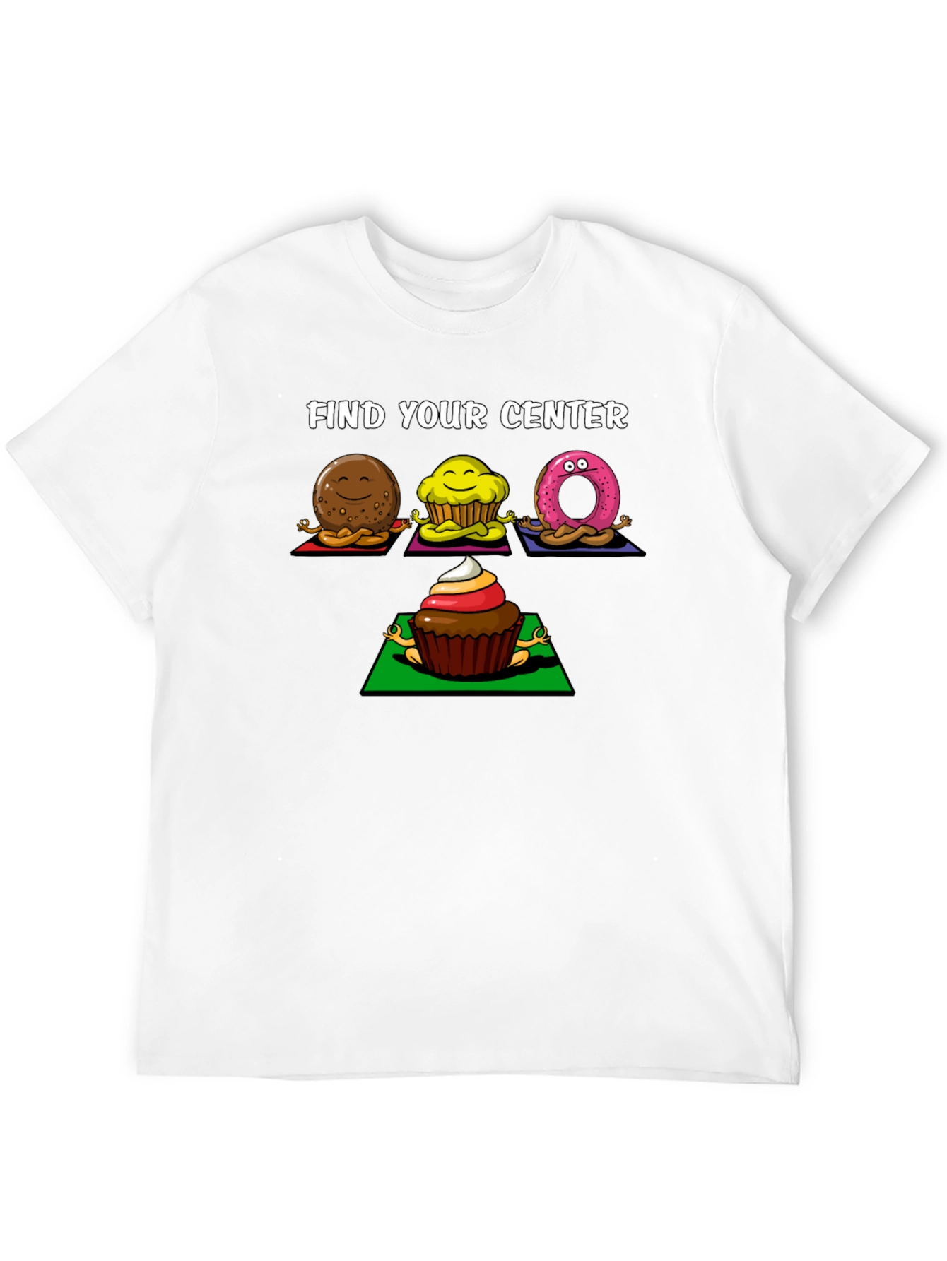 Find Your Center Yoga Sweets T-Shirt