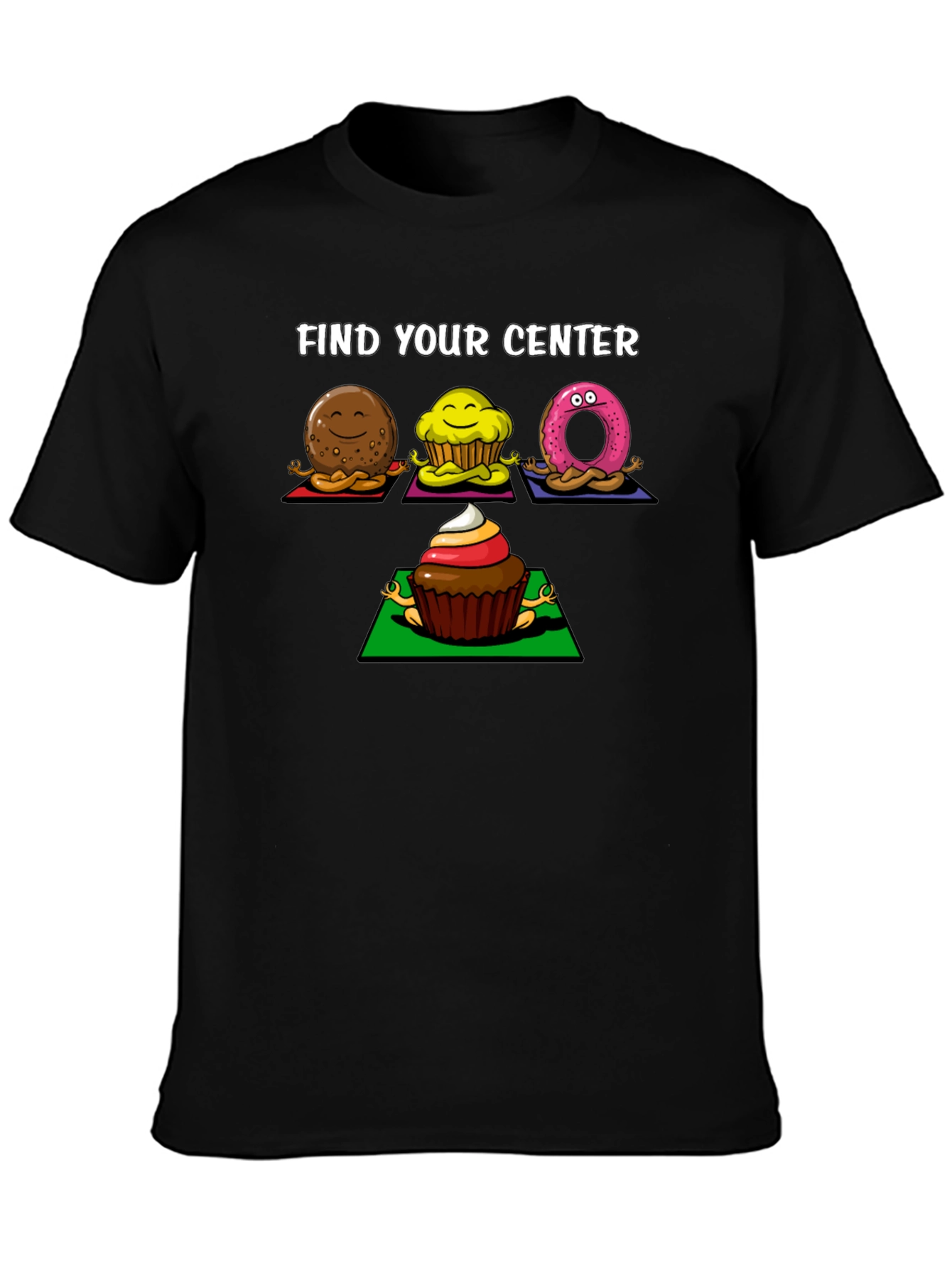 Find Your Center Yoga Sweets T-Shirt