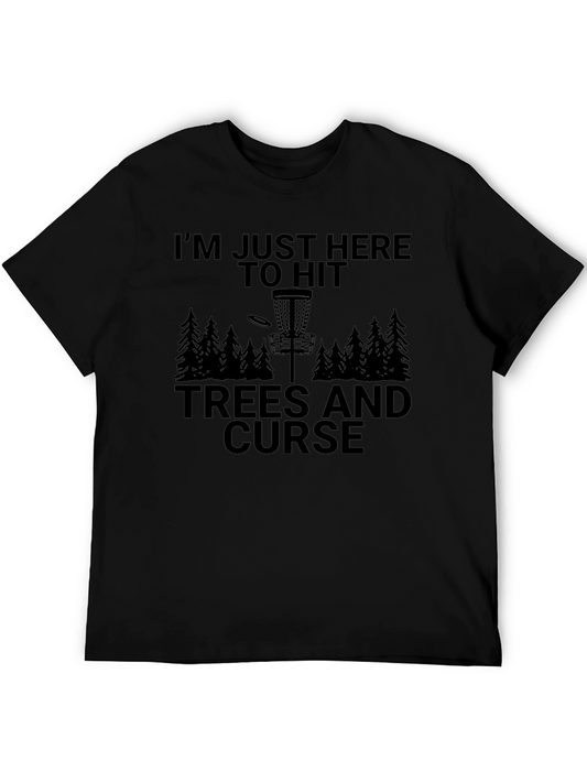 Disc Golf T-Shirt: Hit Trees and Curse