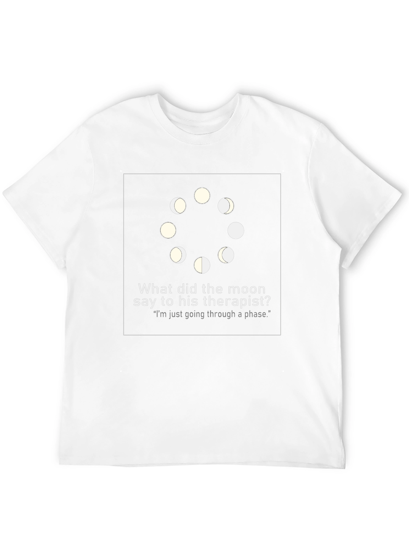 Moon Phase Therapist Humor Graphic Tee