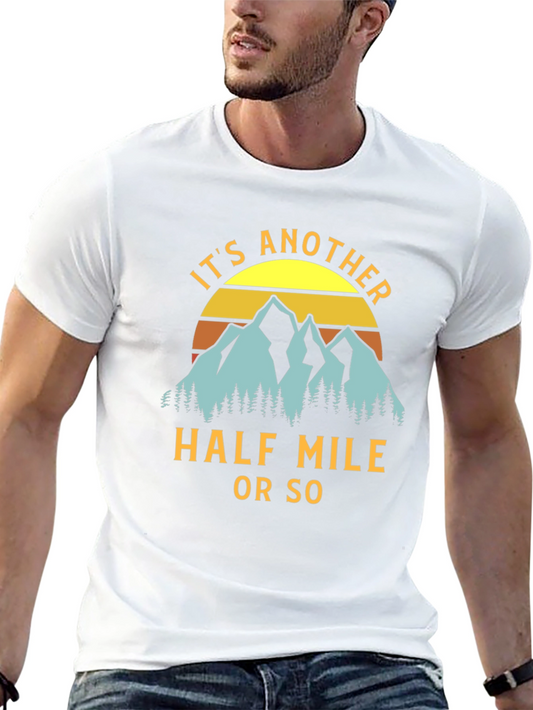 Its Another Half Mile T-Shirt