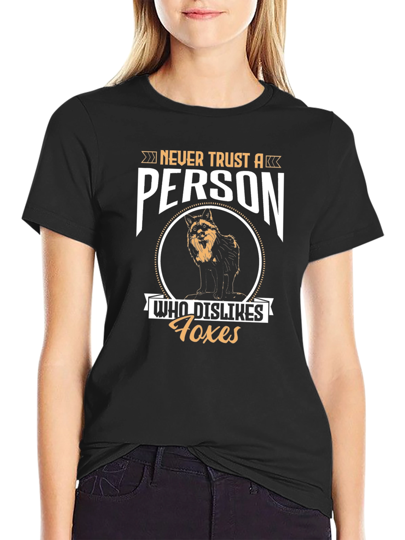 Never Trust a Person Who Dislikes Foxes T-Shirt