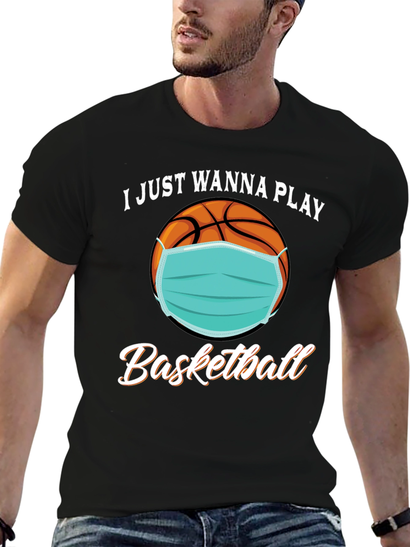 I Just Wanna Play Basketball T-Shirt with Mask
