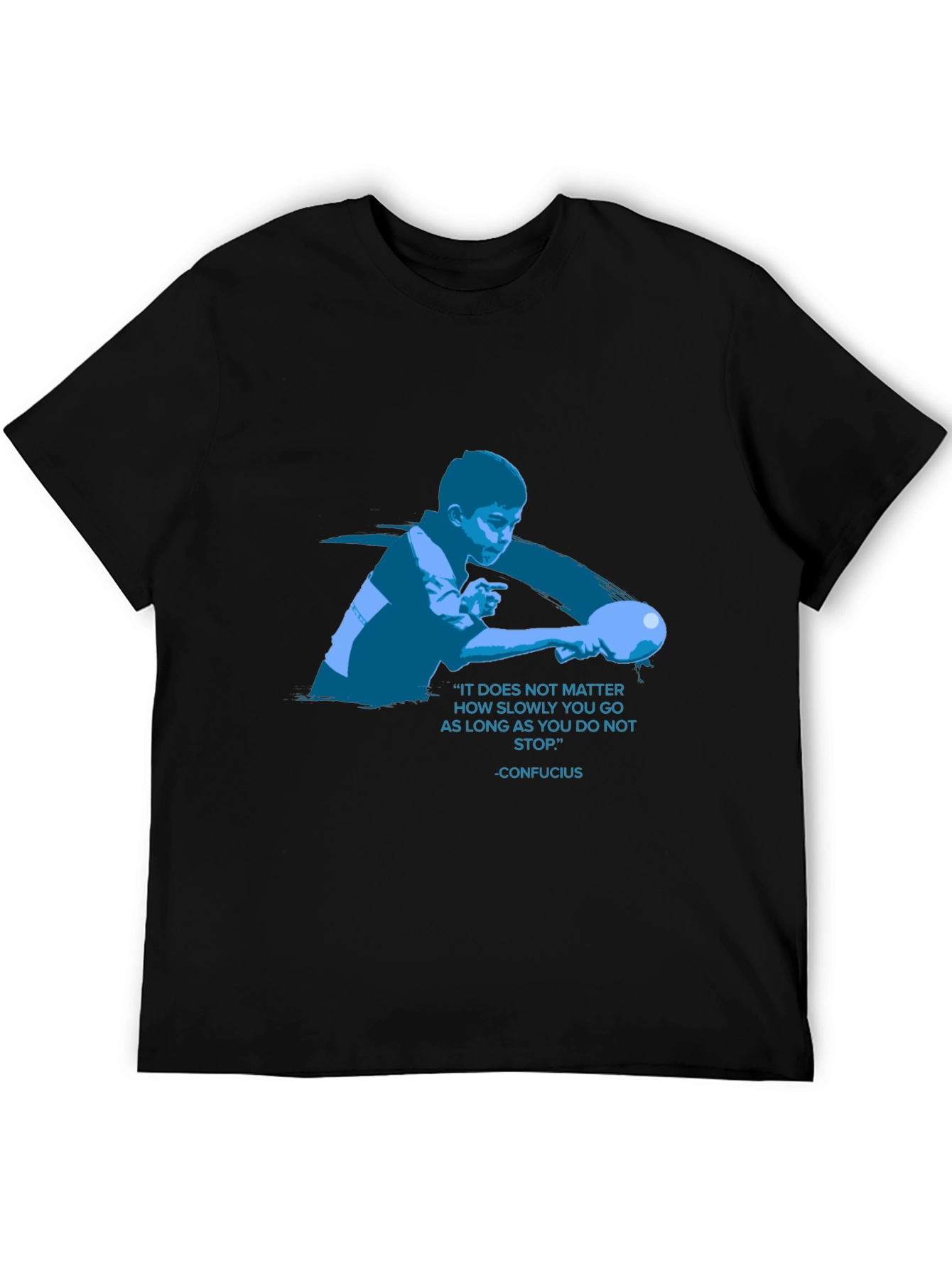 Confucius Quote T-Shirt - Never Stop