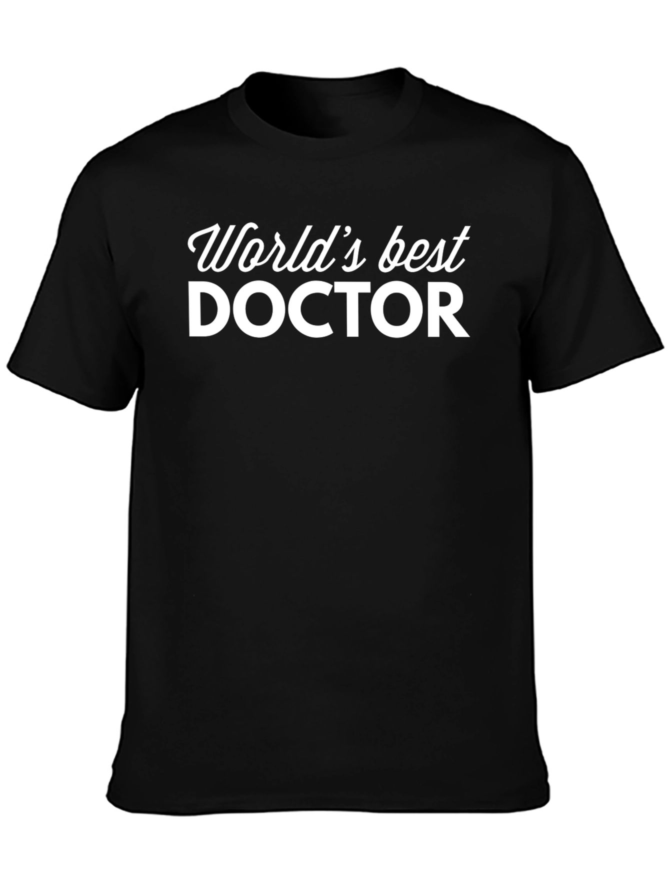 Worlds Best Doctor Graphic T-Shirt