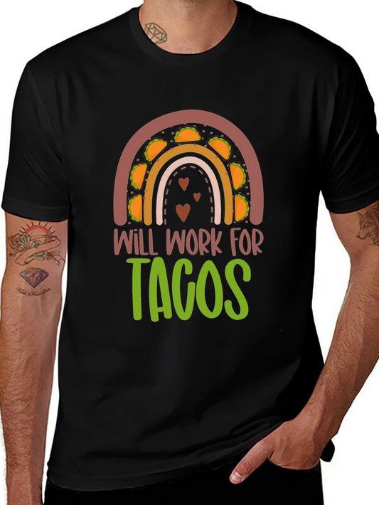 Will Work for Tacos Rainbow Graphic T-Shirt