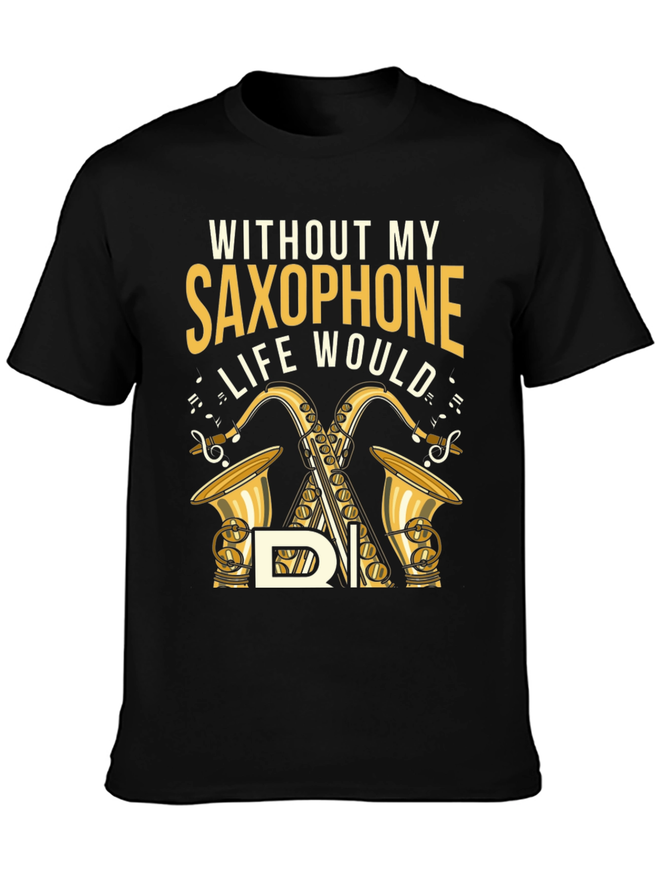 Saxophone Lover T-Shirt - Music is Life
