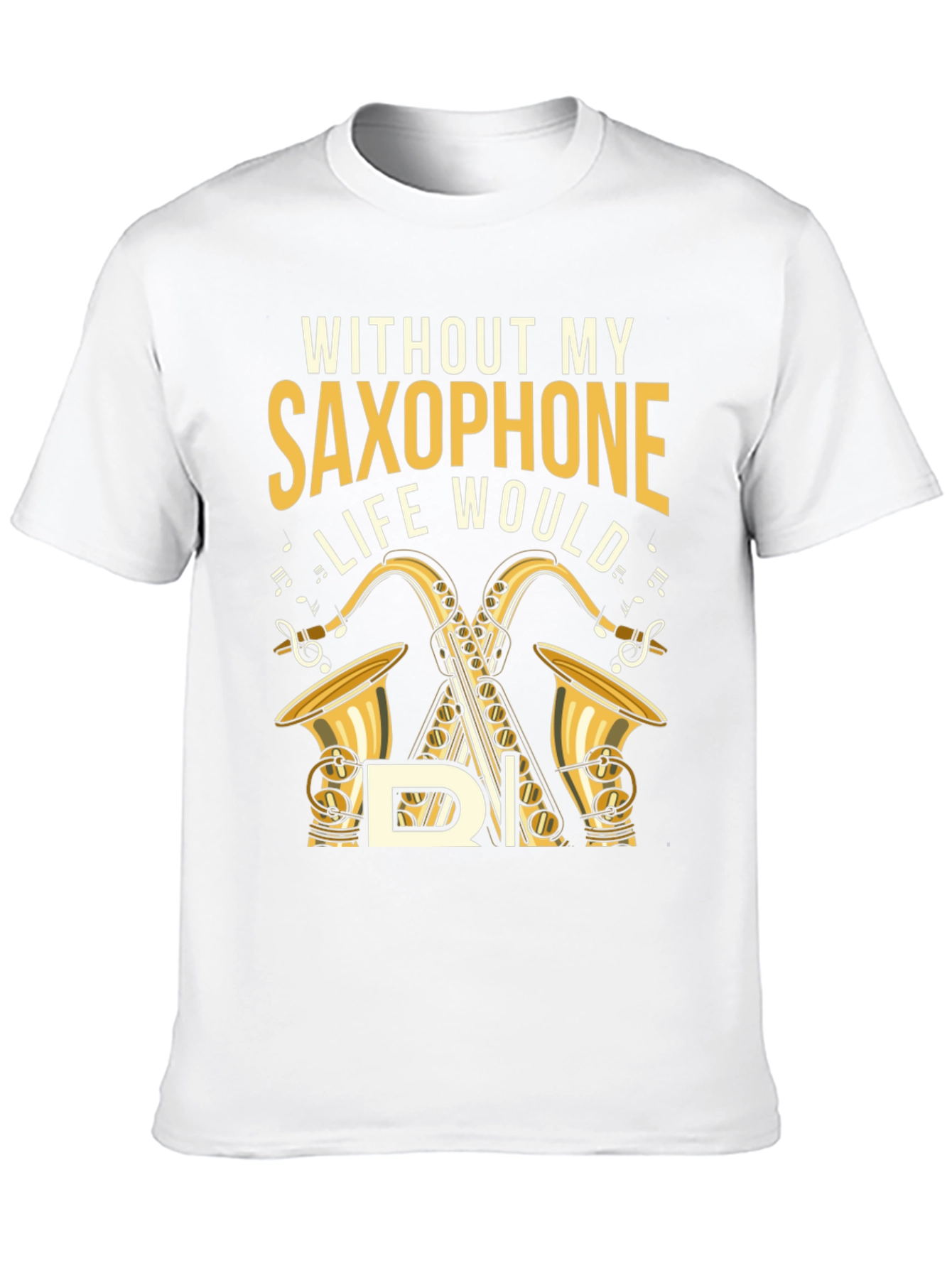 Saxophone Lover T-Shirt - Music is Life