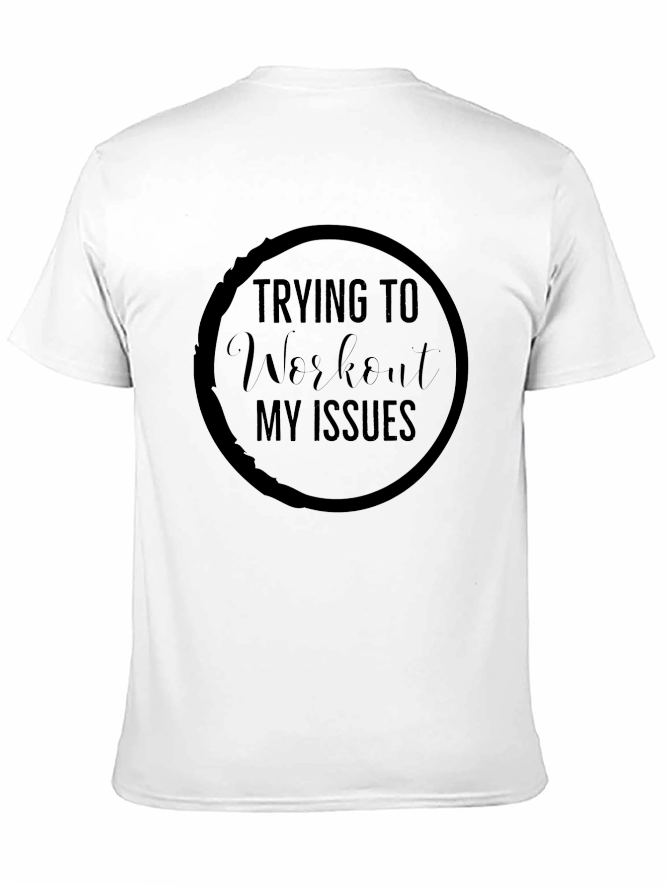 Workout My Issues Graphic Tee - Black Cotton