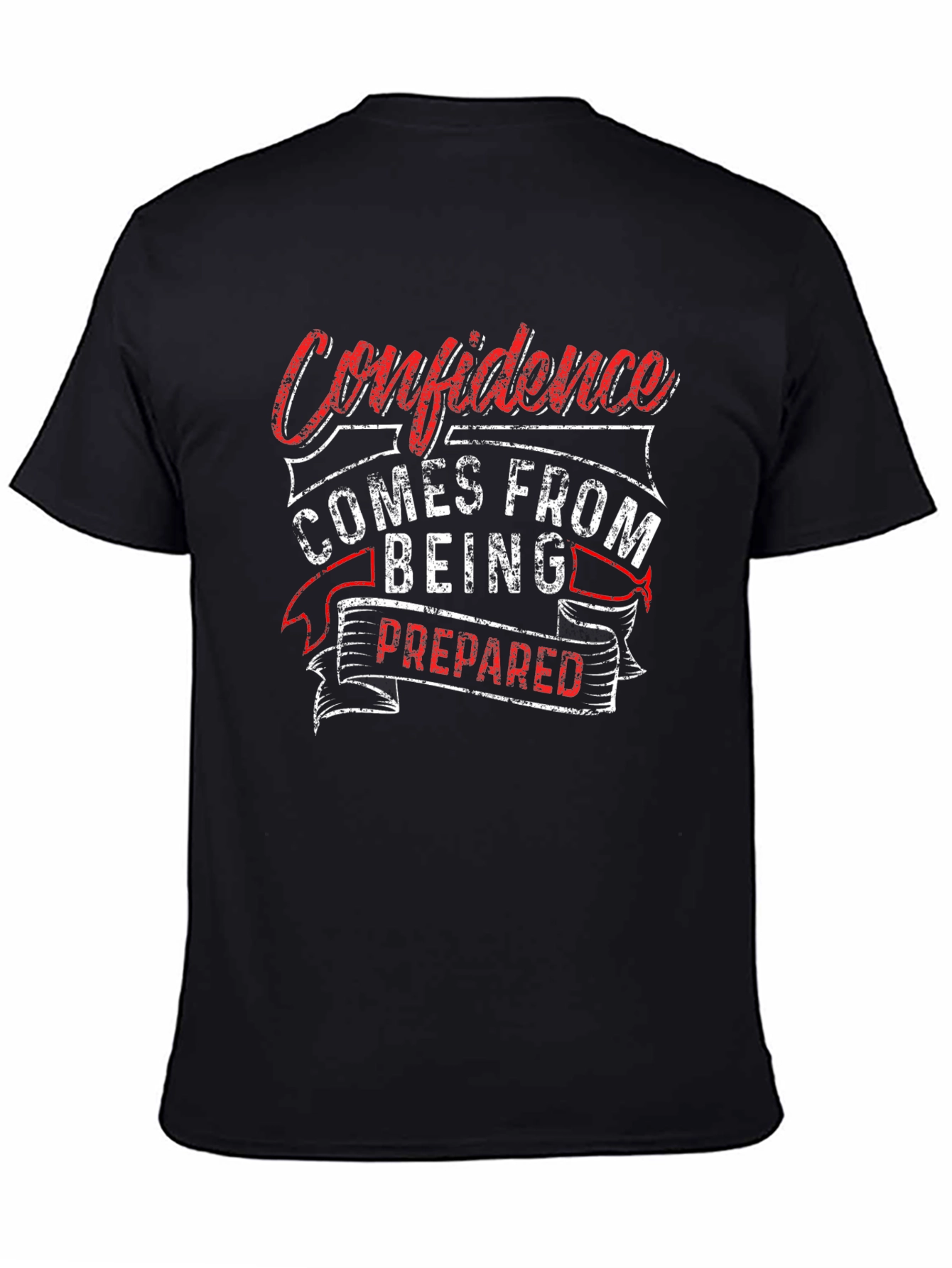 Confidence Prepared T-Shirt - Motivational Graphic Tee