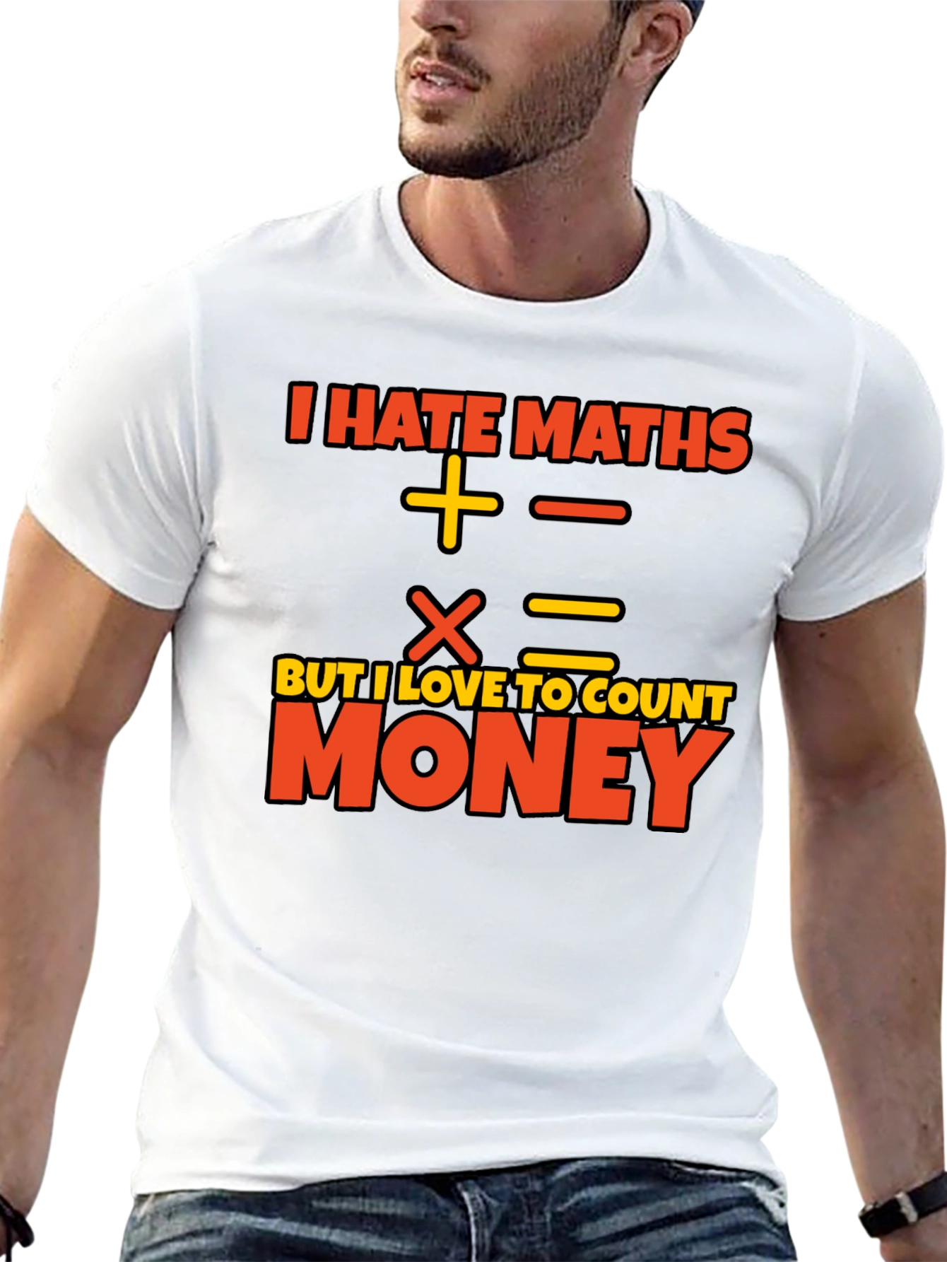 I Hate Maths Love Money Graphic T-Shirt