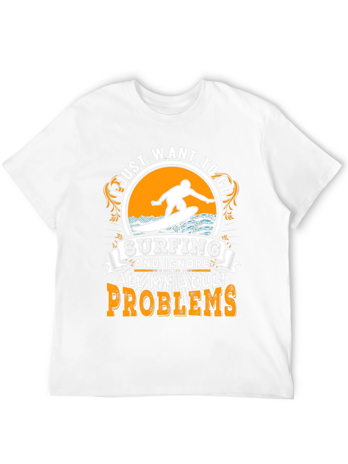 Surfing T-Shirt: Ignore Adult Problems