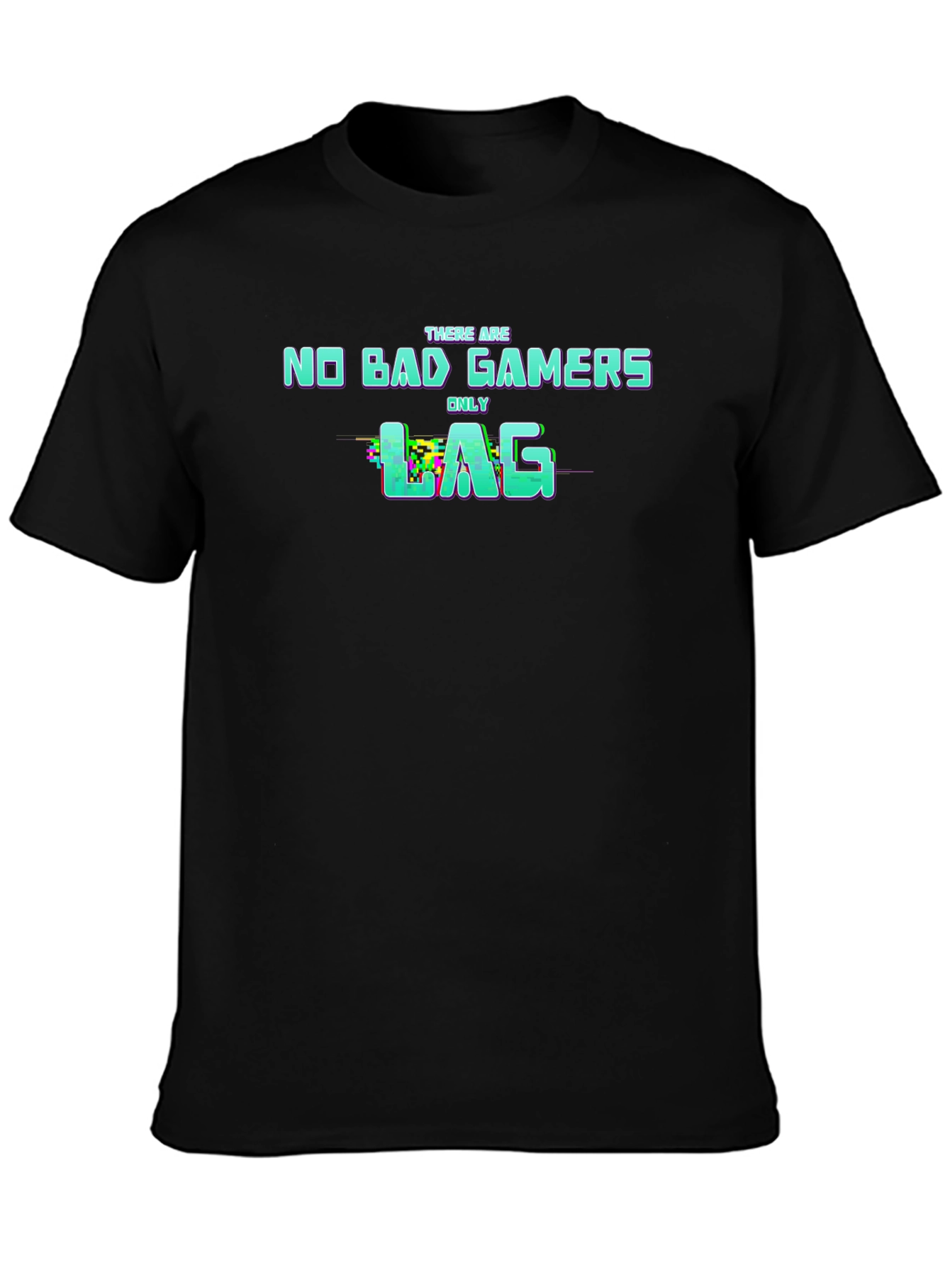 No Bad Gamers Only Lag Graphic Tee - Black