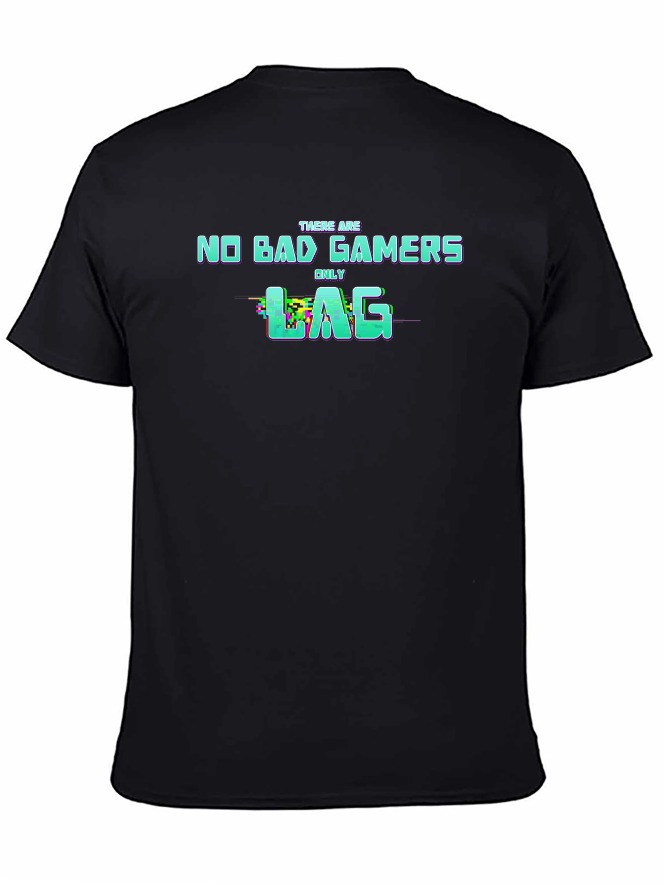 No Bad Gamers Only Lag Graphic Tee - Black