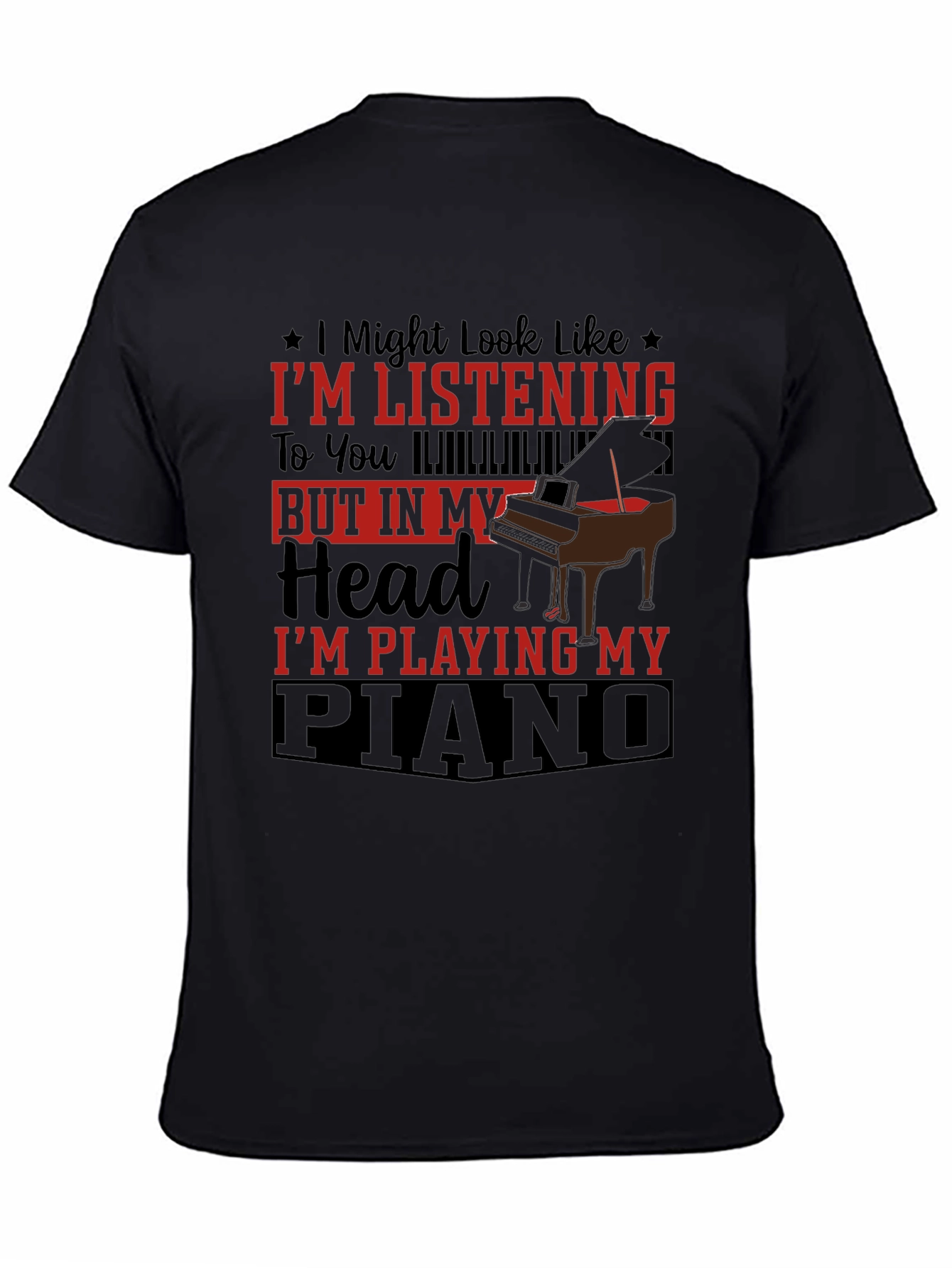 Piano Lover Tee: Im Playing My Piano