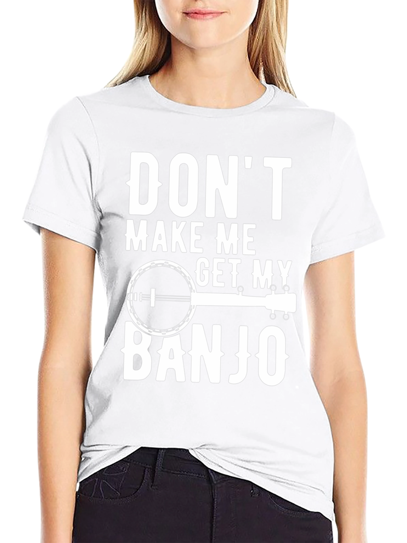 Dont Make Me Get My Banjo T-Shirt