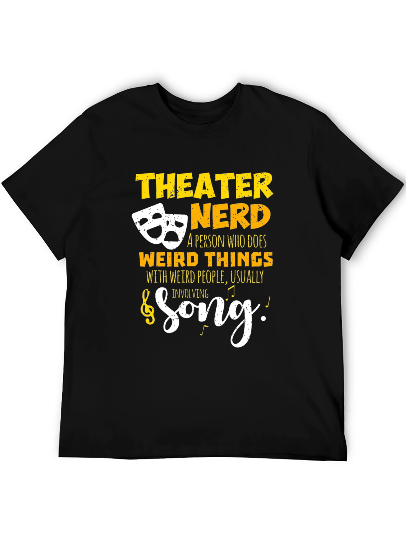 Theater Nerd Graphic T-Shirt - Funny Actor Gift