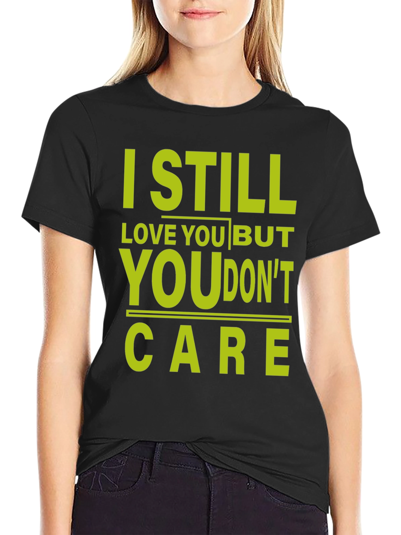 I Still Love You Graphic T-Shirt